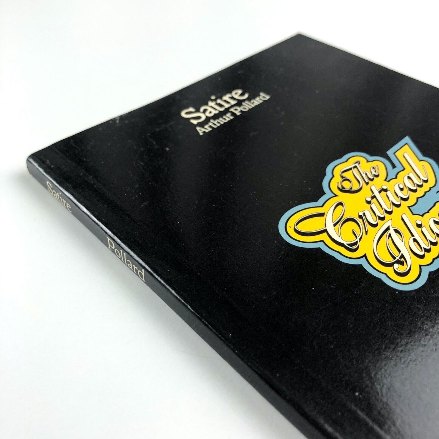 The Critical Idiom – Satire by Arthur Pollard | Methuen & Co, 1976