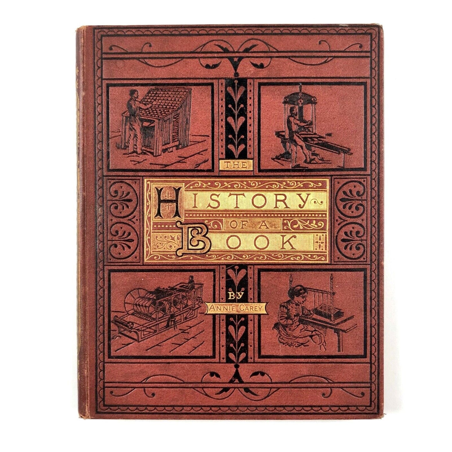 The History of a Book by Annie Carey | Cassell Petter & Galpin, 1873