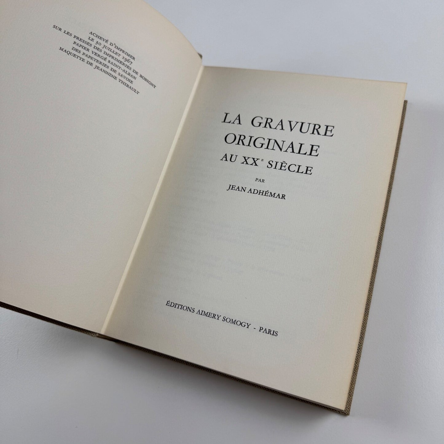 La Gravure Originale au XXe siècle by Jean Adhémar | Aimery Somogy, 1967