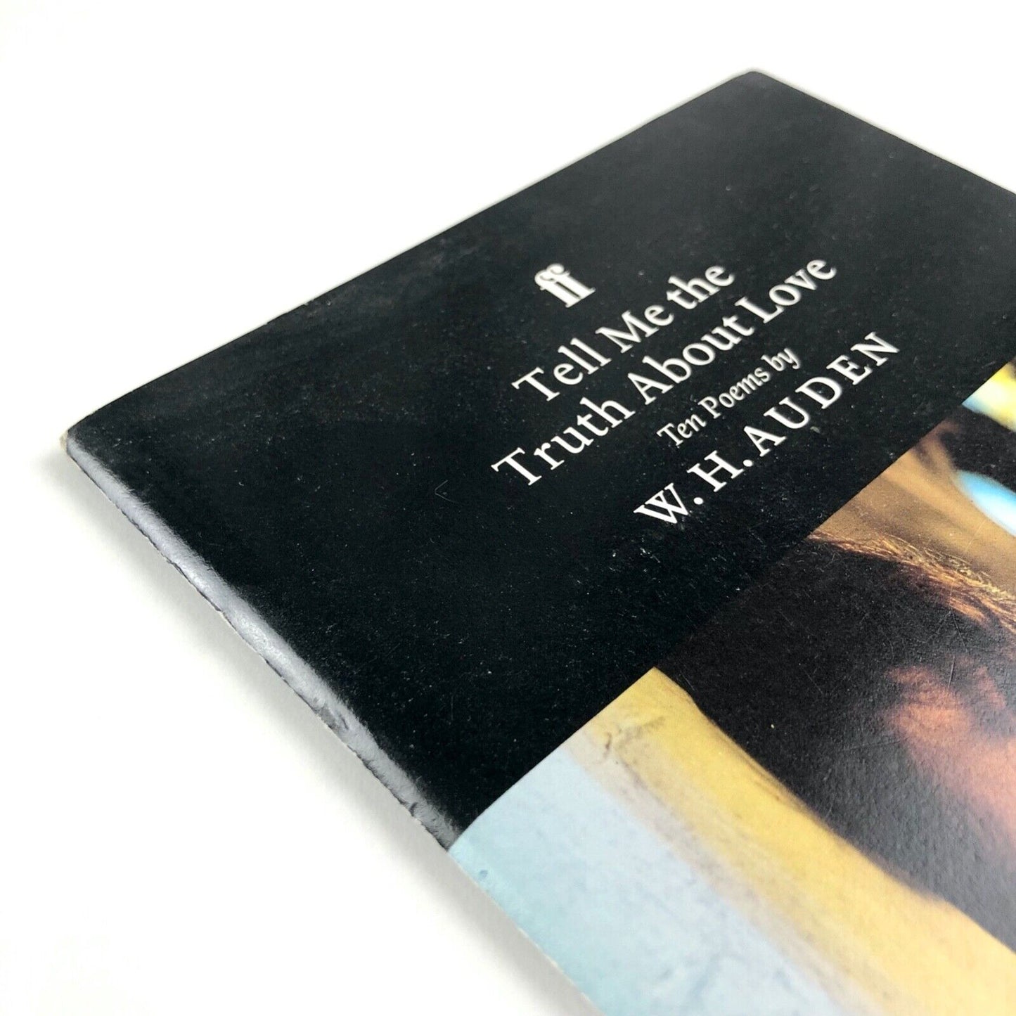 Tell Me The Truth About Love – W.H. Auden | Four Weddings and a Funeral | Faber & Faber, 1994
