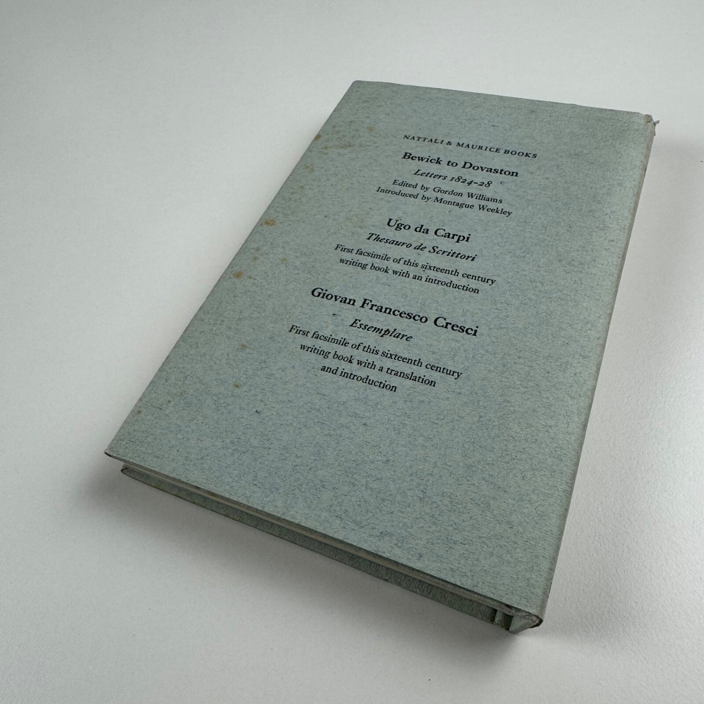 Letter Forms. Typographic and Scriptorial. Two Essays on their classification, history and bibliography by Stanley Morison | Nattali & Maurice, London, 1968