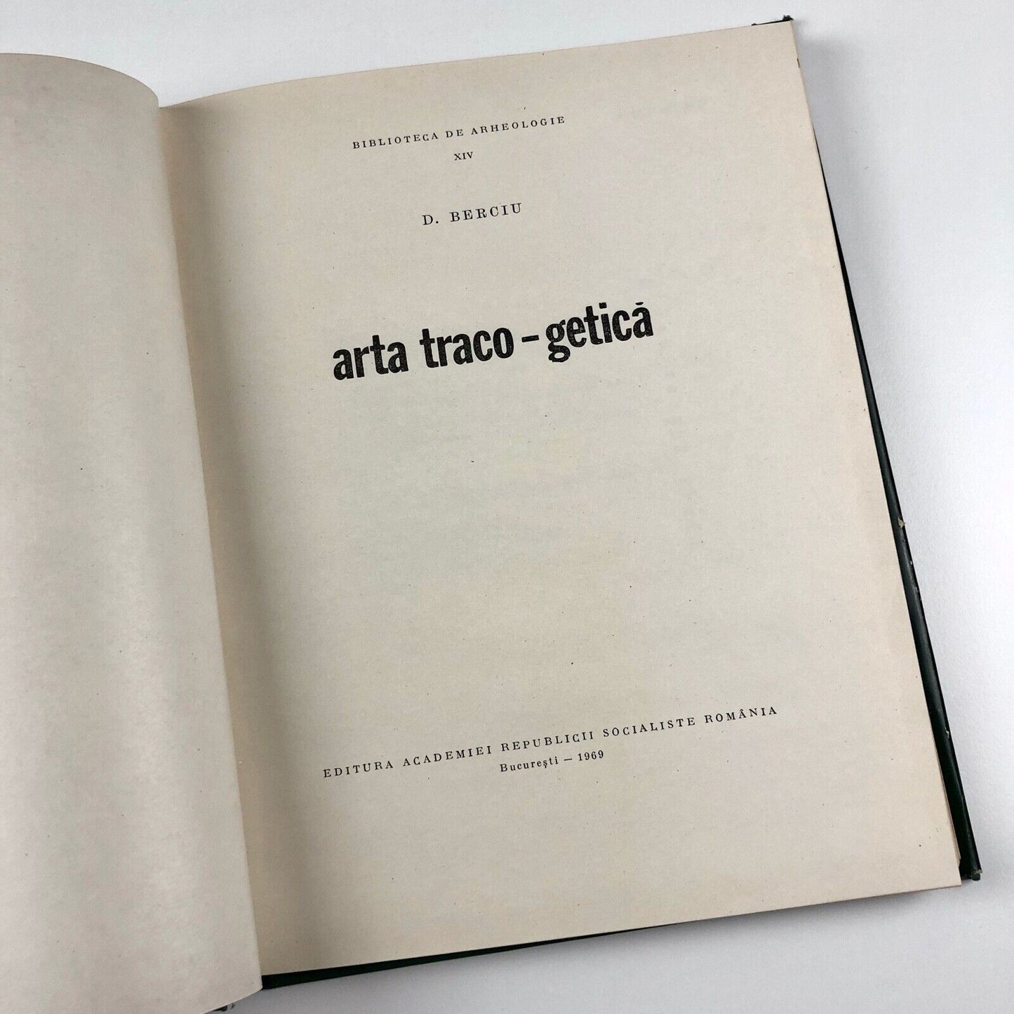 Arta Traco-Geticā | D. Berciu | Biblioteca de Arheologie XIV | Bucharest, 1969