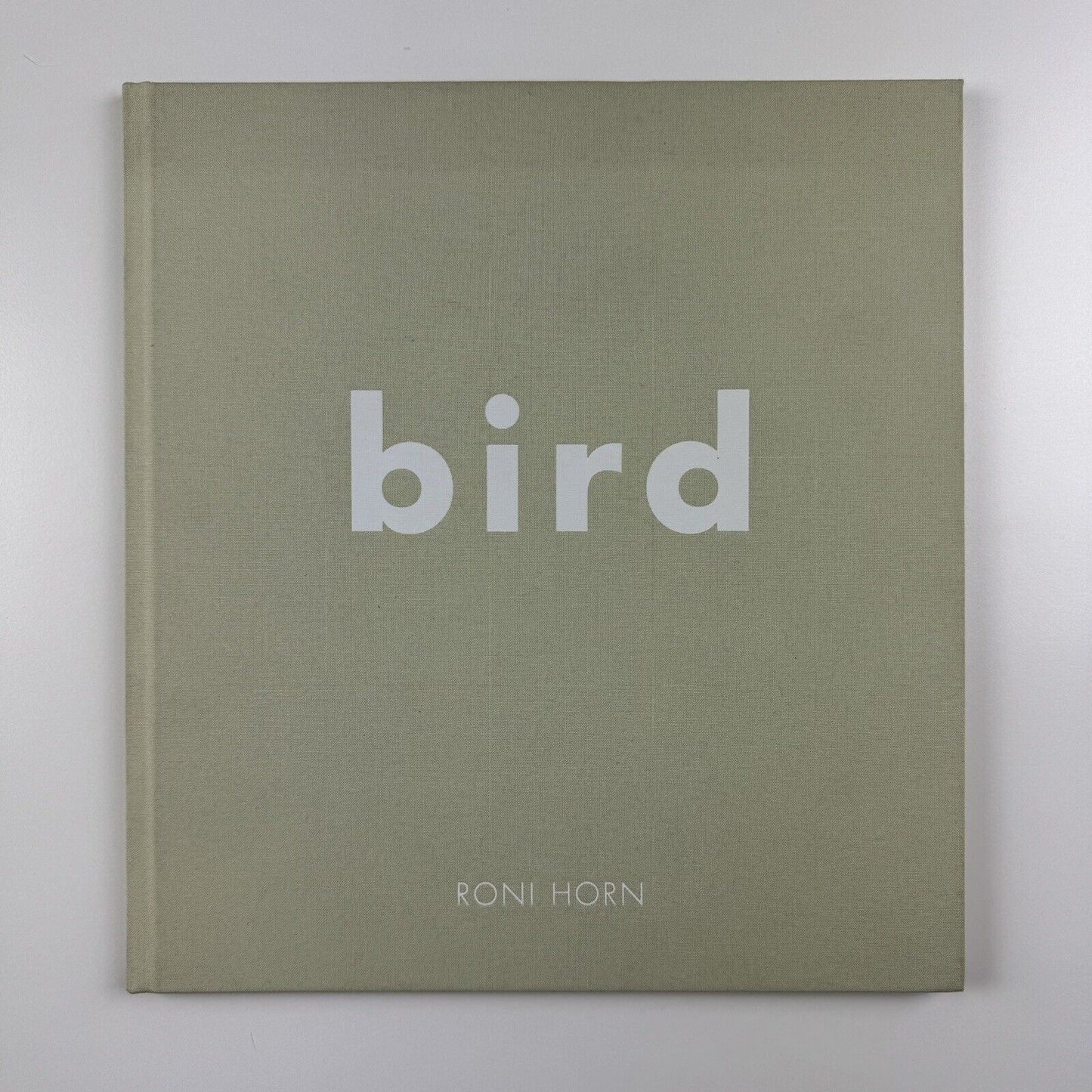 Bird. Roni Horn catalogue | Steidl Hauser & Wirth, London 2008