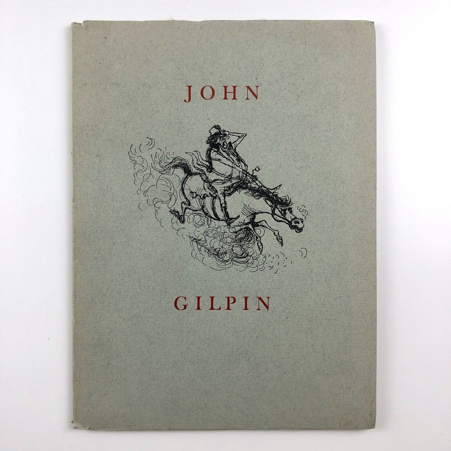 The Diverting History of John Gilpin | The Chiswick Press 1952, illustrations by Ronald Searle