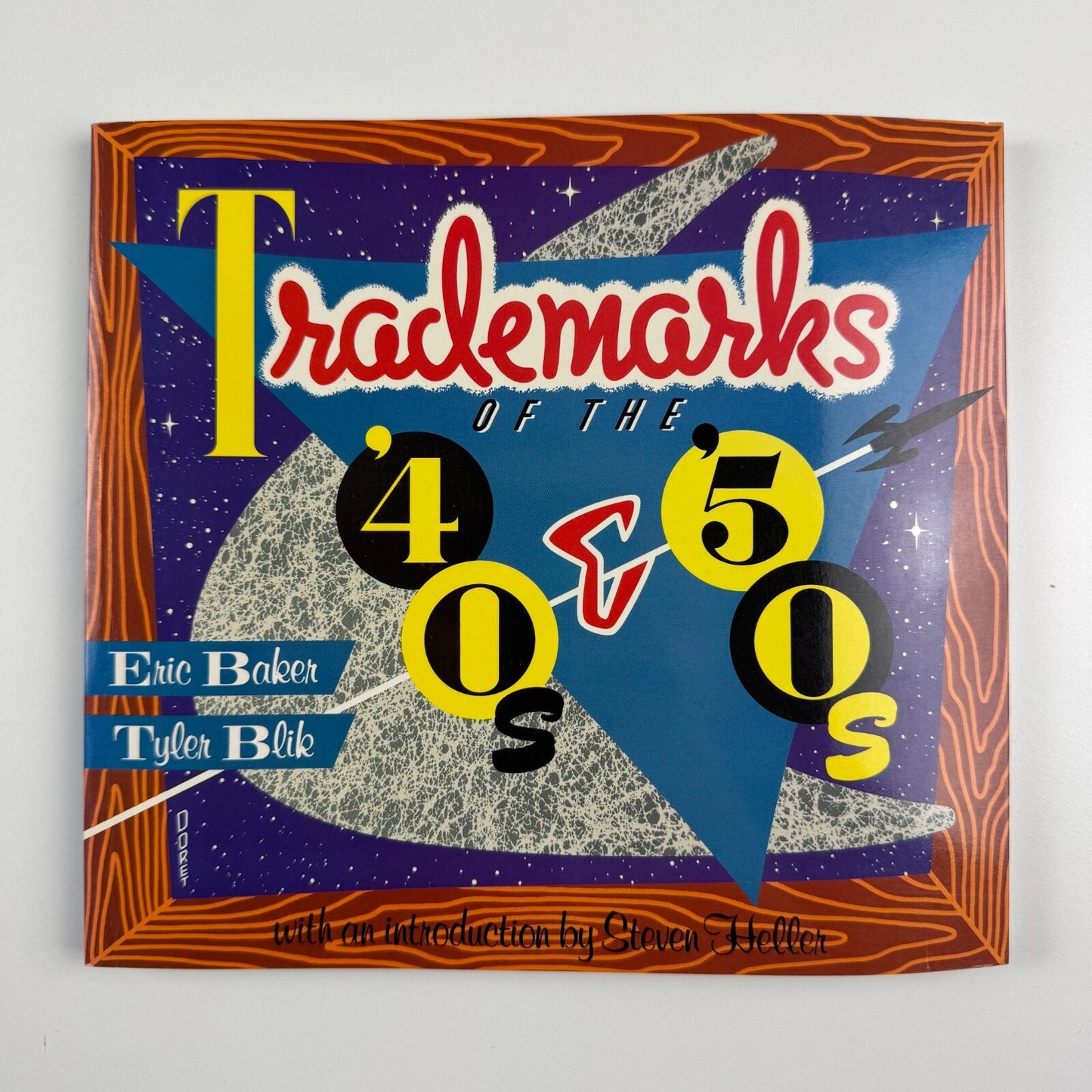 Trademarks of the ‘40s & ‘50s by Eric Baker and Tyler Blik | Angus & Robertson, 1989