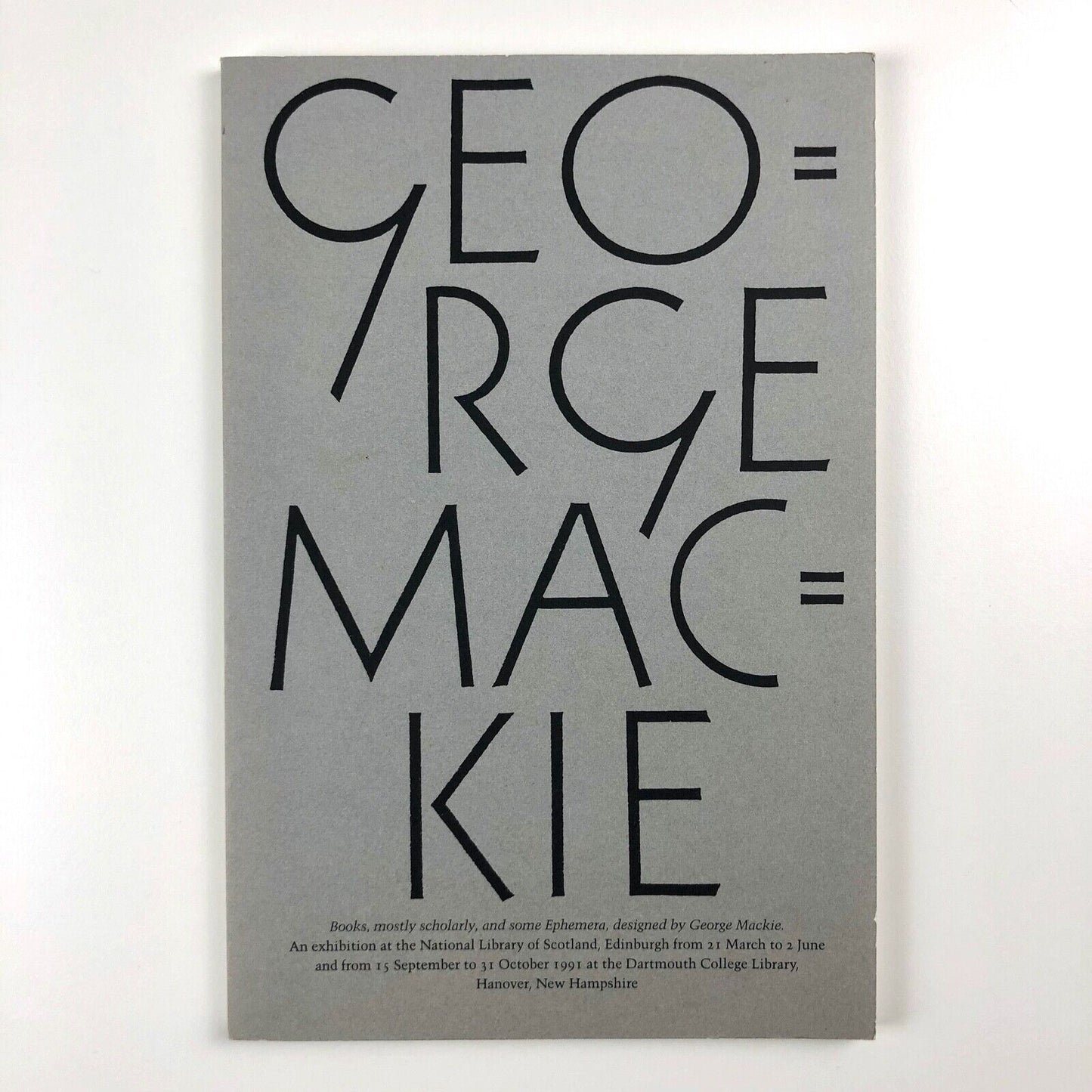 Books, mostly scholarly, and some Ephemera | Designed by George Mackie | NLS 1991