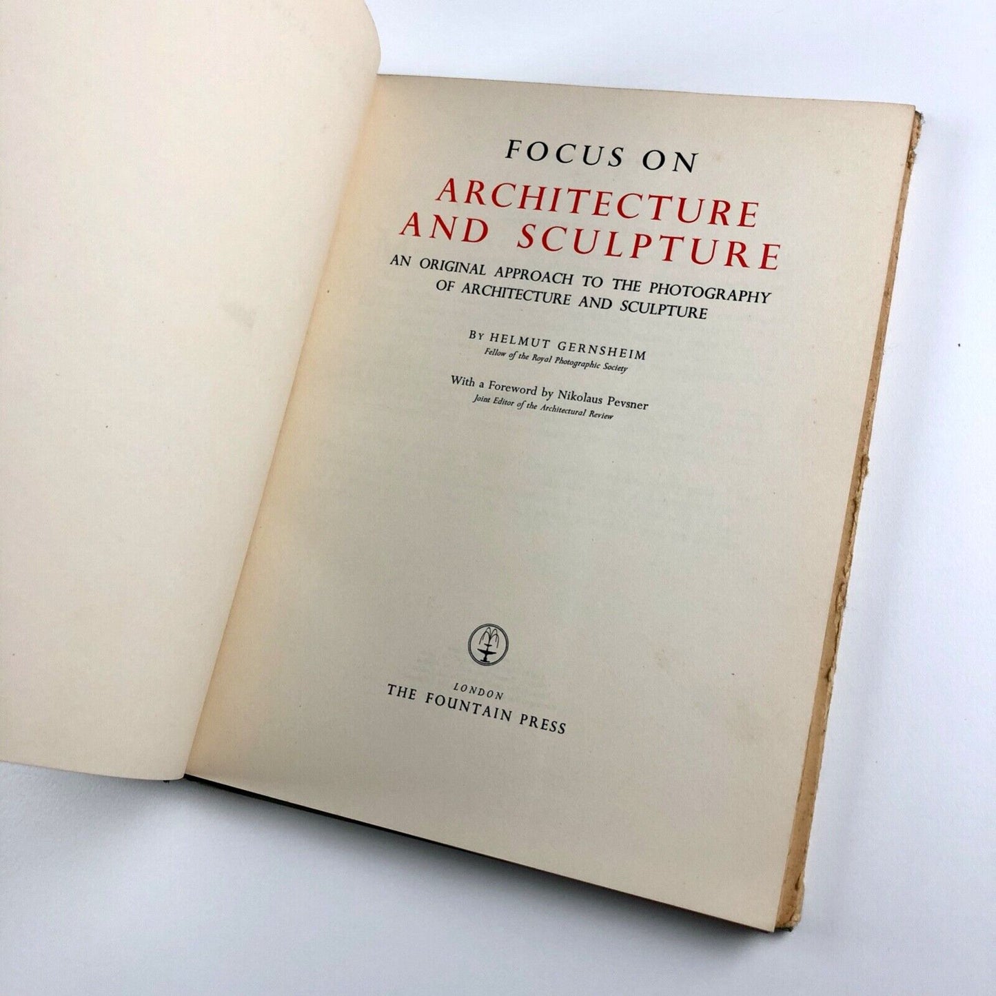 Focus on Architecture and Sculpture | Helmut Gernsheim | The Fountain Press 1949