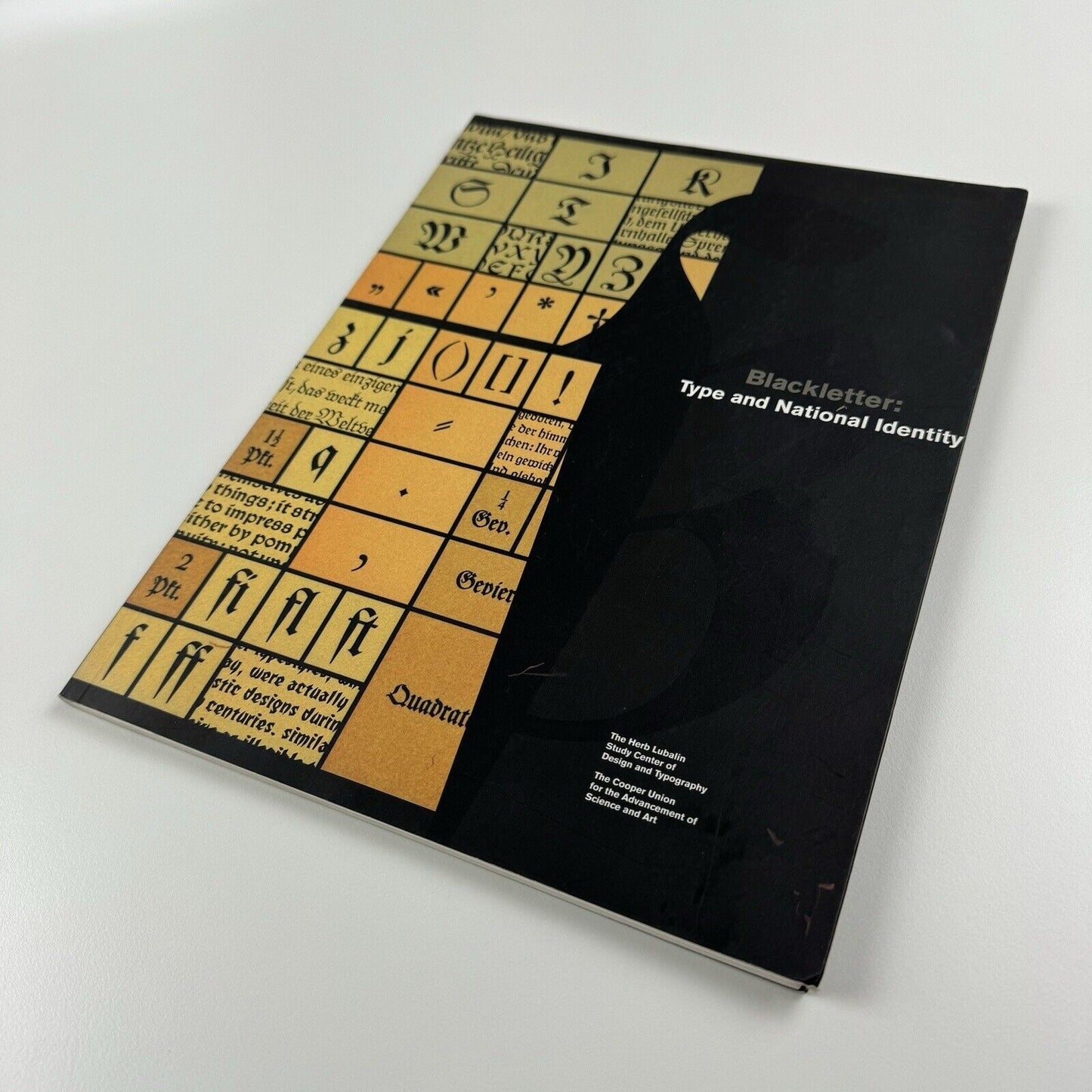 Blackletter: Type and National Identity edited by Peter Bain and Paul Shaw | The Herb Lubalin Study Center of Design and Typography | Princeton Architectural Press, 1998
