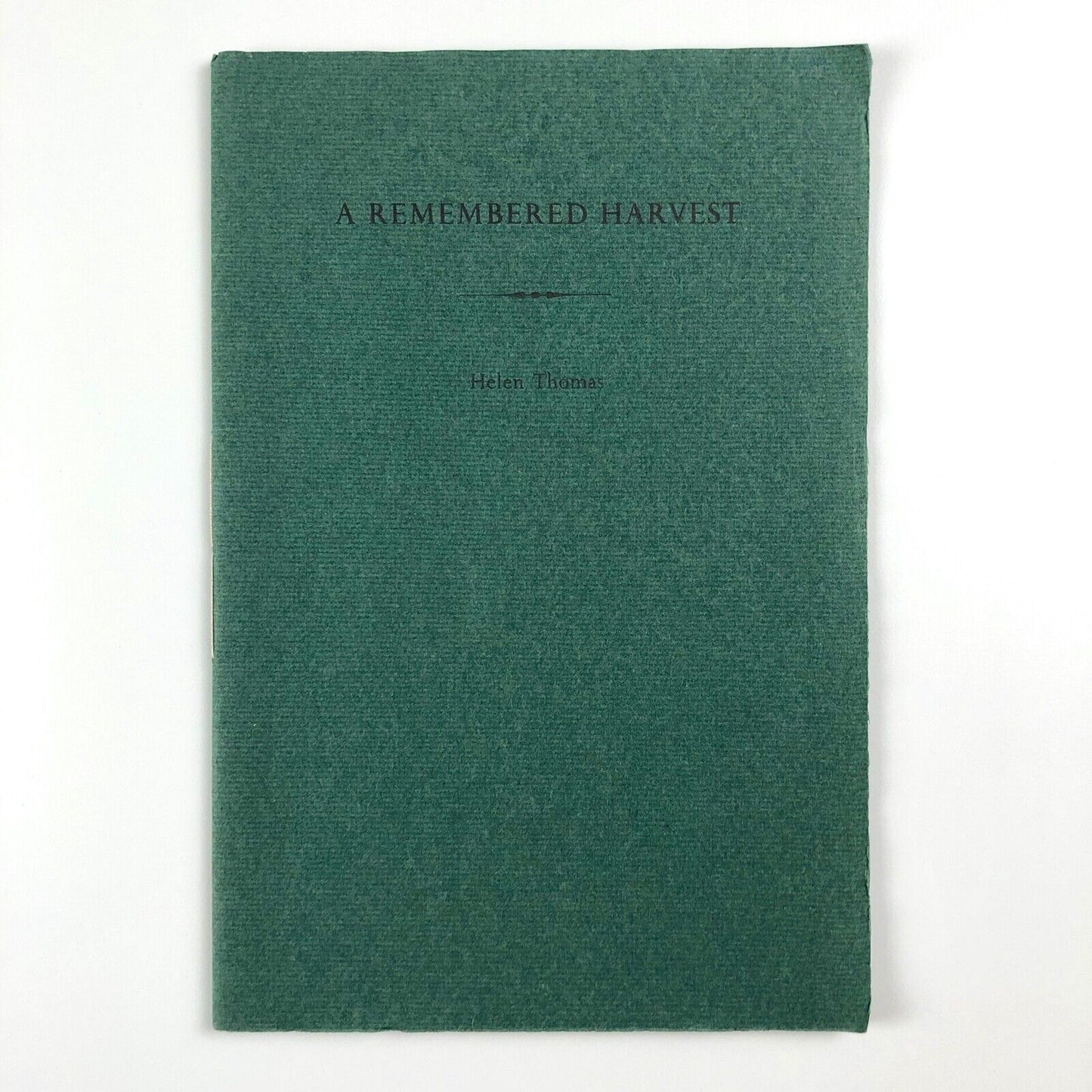 A Remembered Harvest by Helen Thomas | The Tragara Press, Alan Anderson 1970