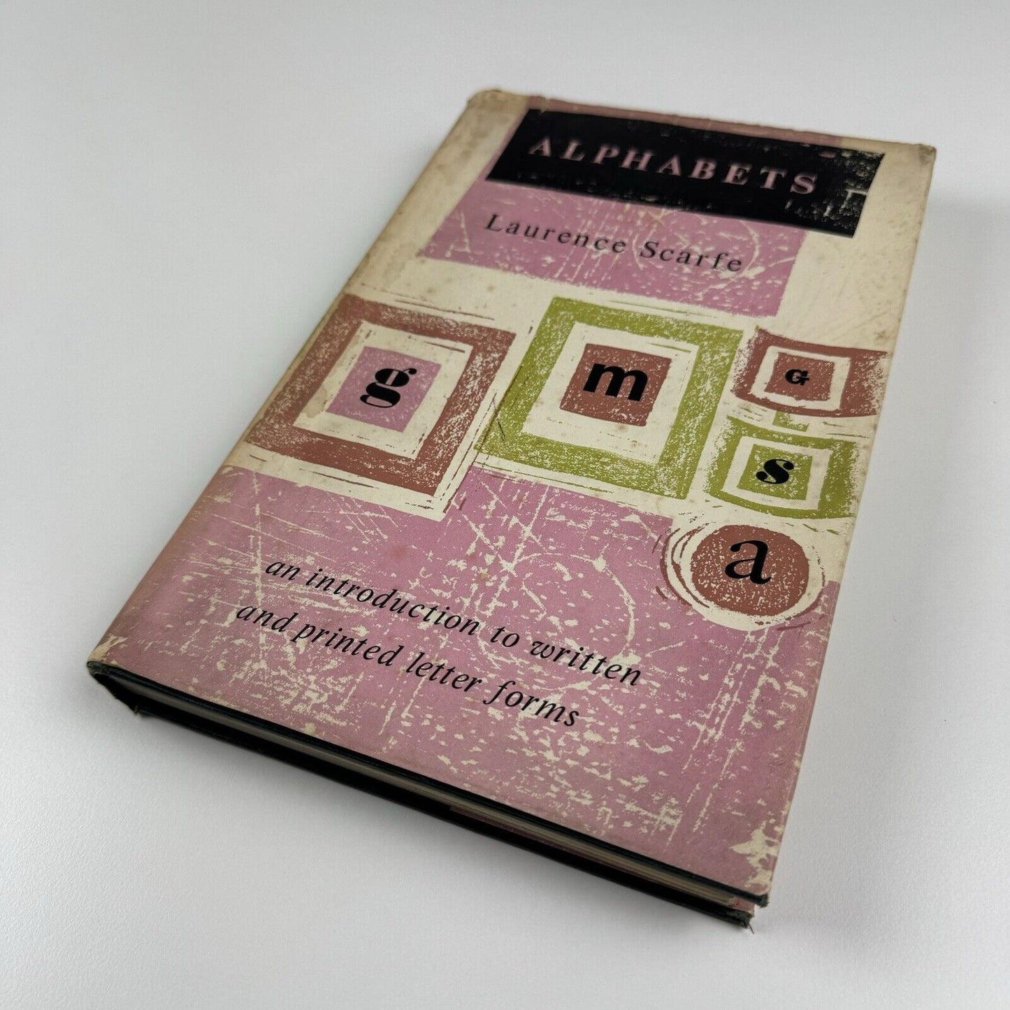 Alphabets – compiled by Laurence Scarfe | Batsford, 1954
