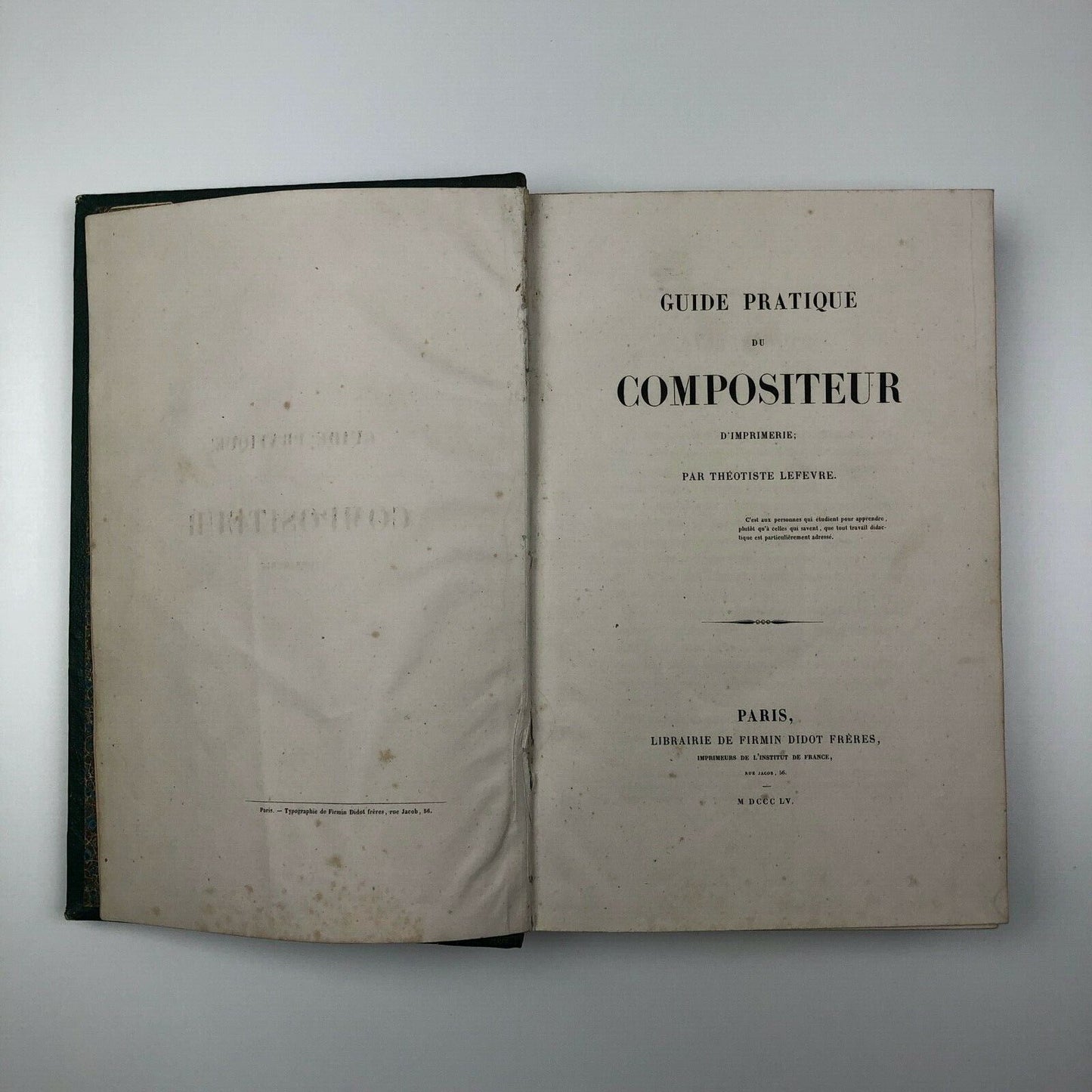 Guide Pratique du Compositeur (1855, first edition) by Théotiste Lefevre | Firmin Didot Frères