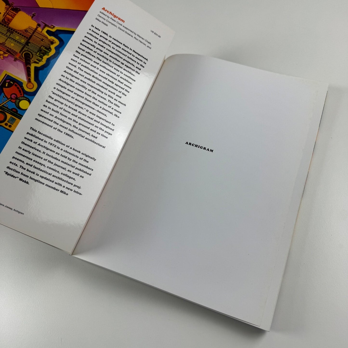 Archigram edited by Peter Cook. Revised edition published by Princeton Architectural Press, 1999. New foreword by Mike Webb