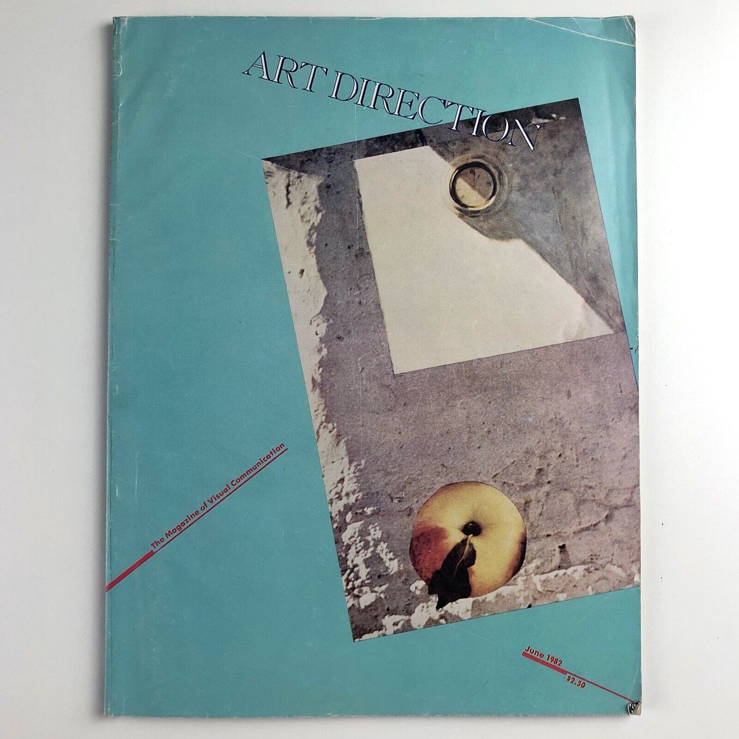 Art Direction: Magazine of Visual Communication | Vol 34, Number 3, June 1982
