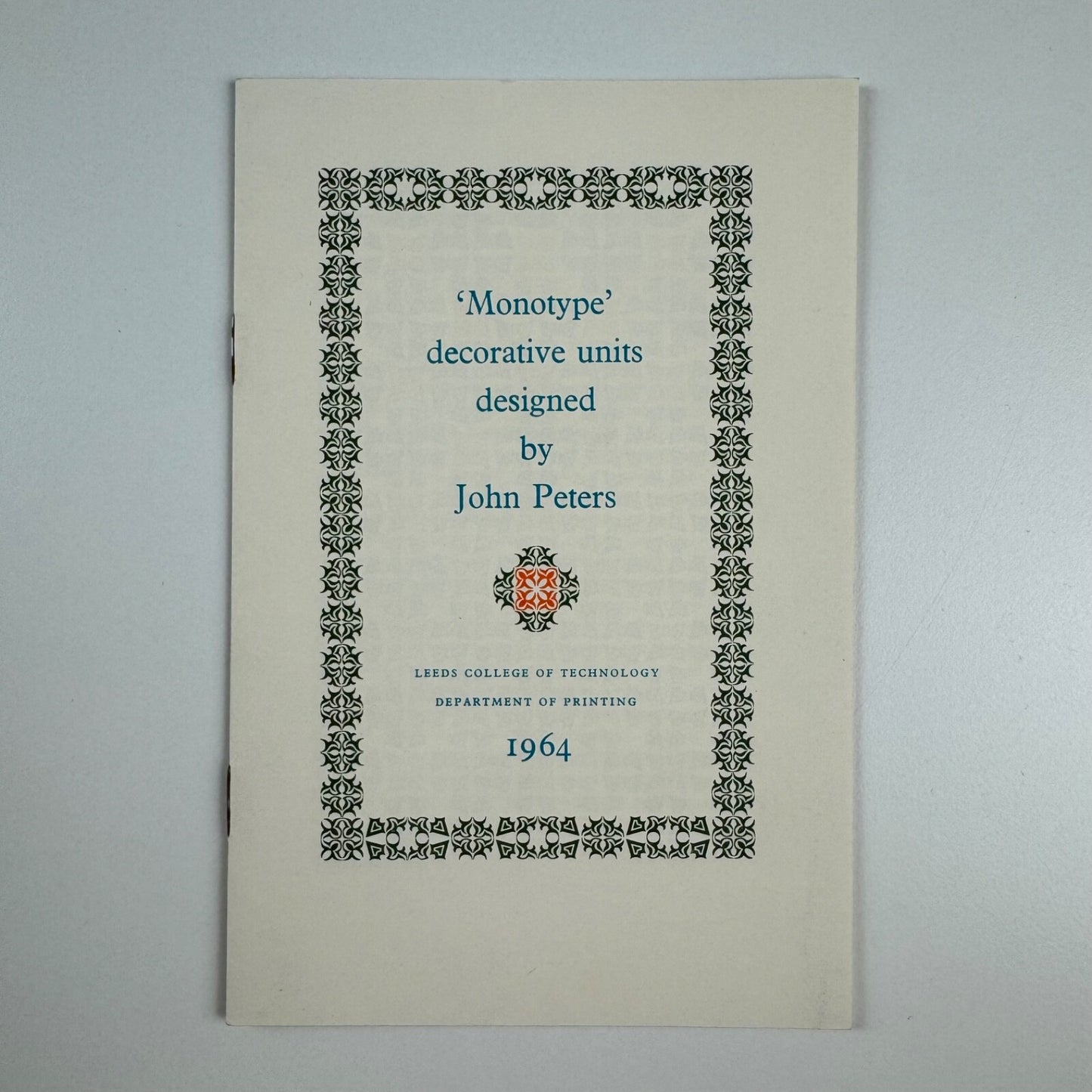 Leaflet for Monotype Decorative Units Designed by John Peters. Leeds College of Technology Department of Printing, 1964