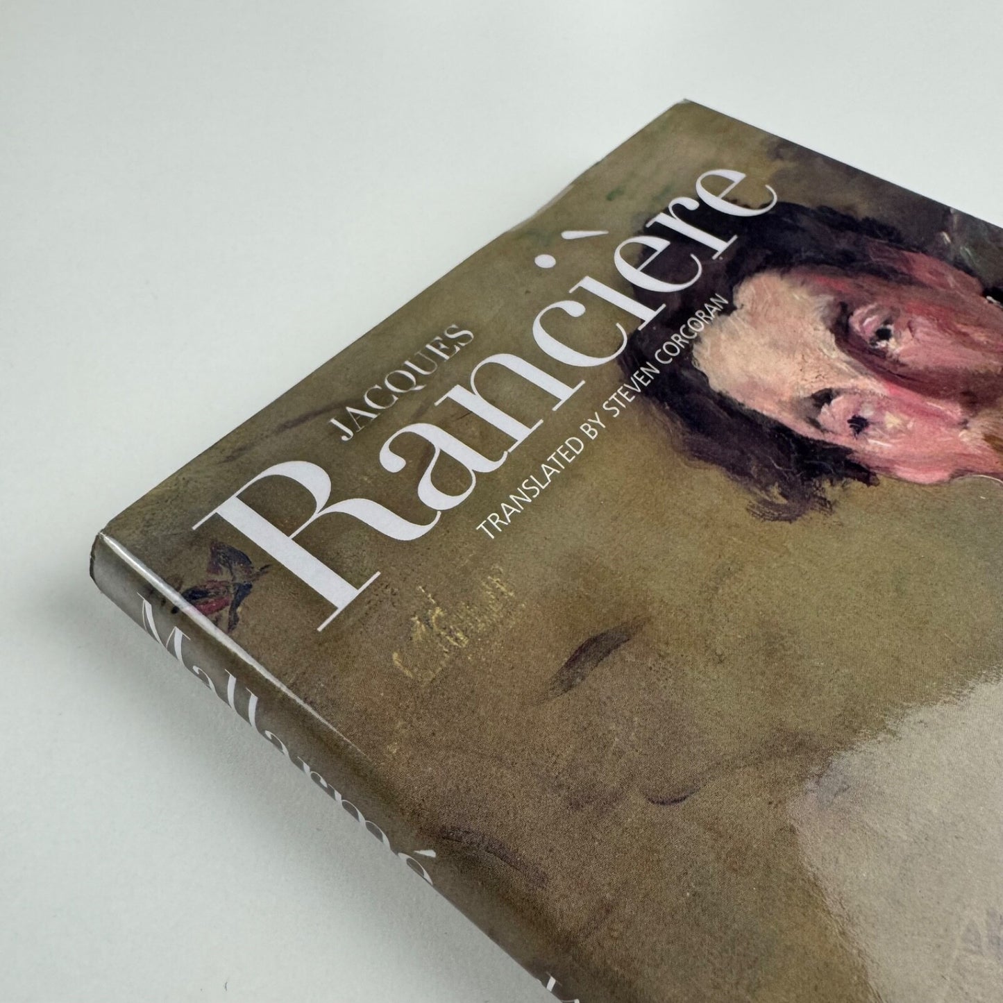 Mallarmé. The politics of the siren by Jacques Rancière. Translated by Steven Corcoran | Continuum Books, 2011