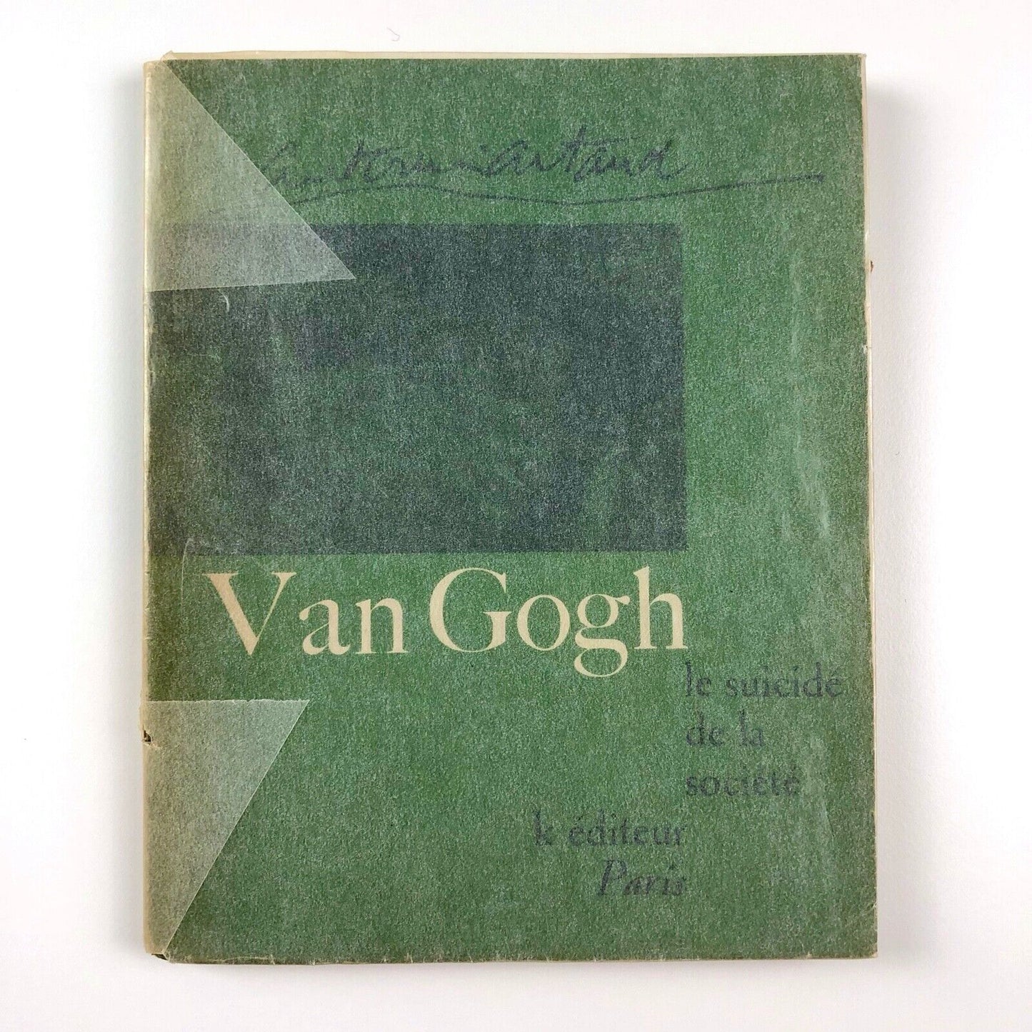 Van Gogh: Le Suicidé de la Société | Artaud Antonin | K Editeur 1947