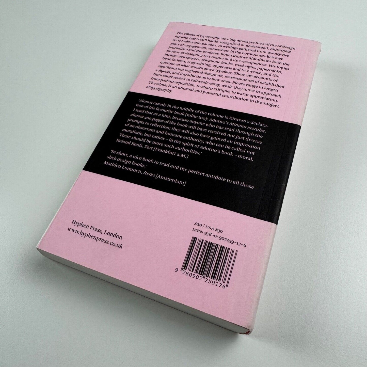 Unjustified texts perspectives on typography by Robin Kinross. Hyphen Press, reprint 2011