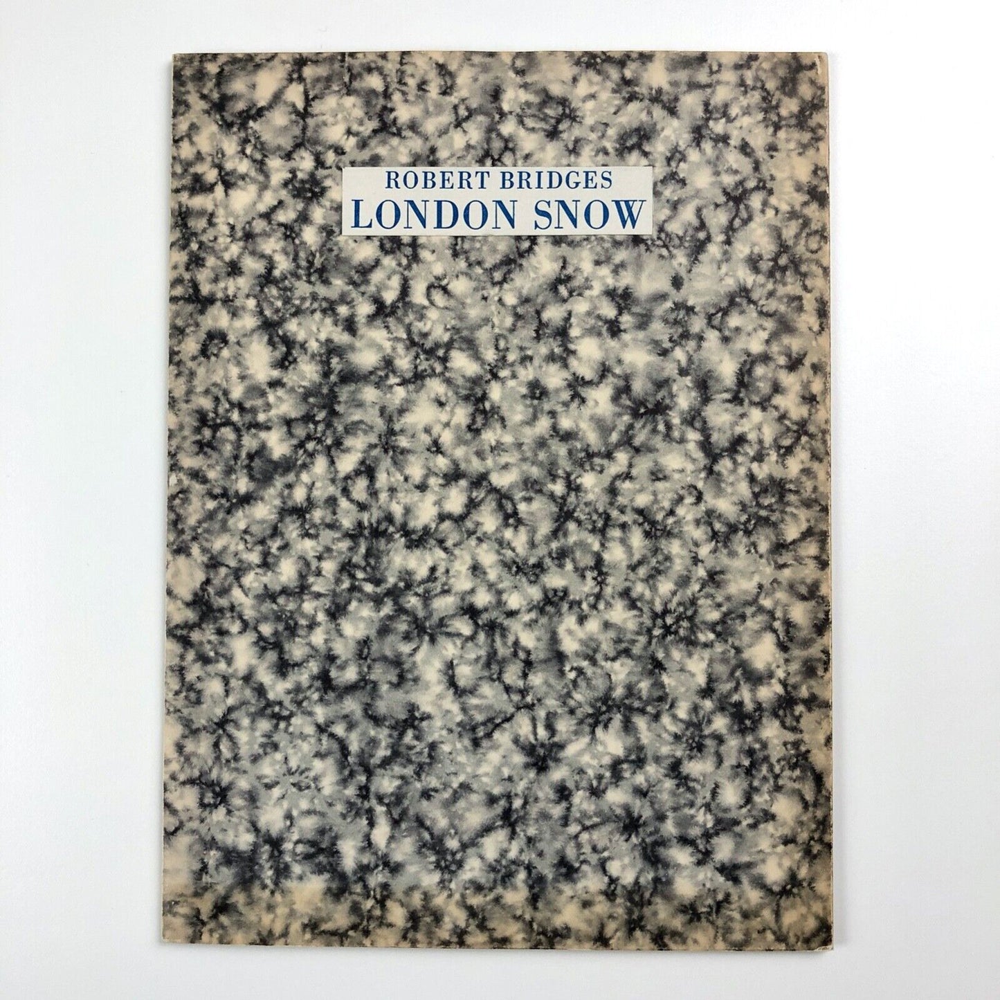 Robert Bridges – London Snow | The Simon King Press, 1988 limited edition