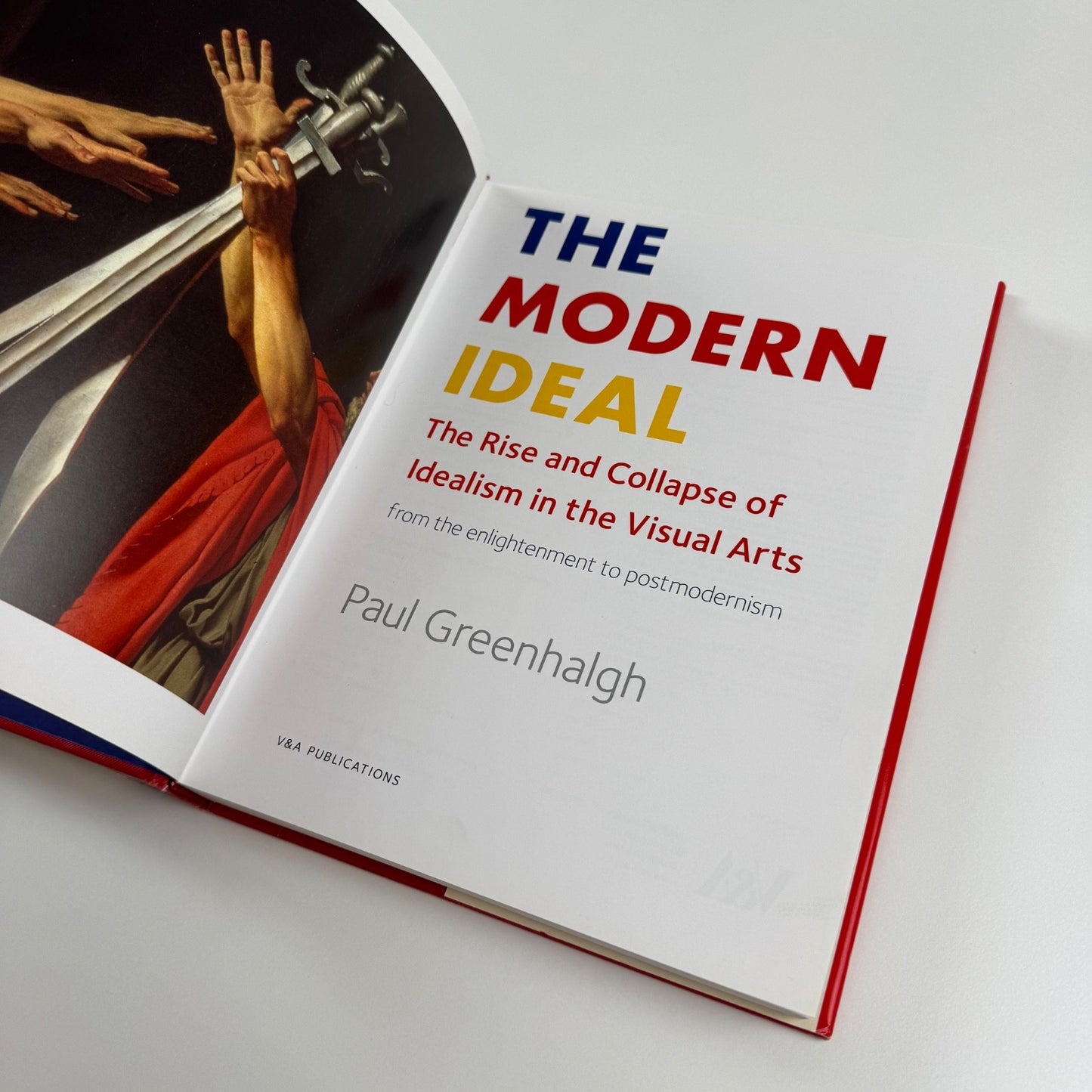 The Modern Ideal. The Rise and Collapse of Idealism | Paul Greenhalgh V&A, 2010