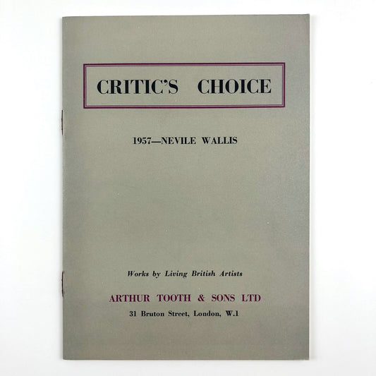 Critic's Choice 1957 - Nevile Wallis | Arthur Tooth 1957