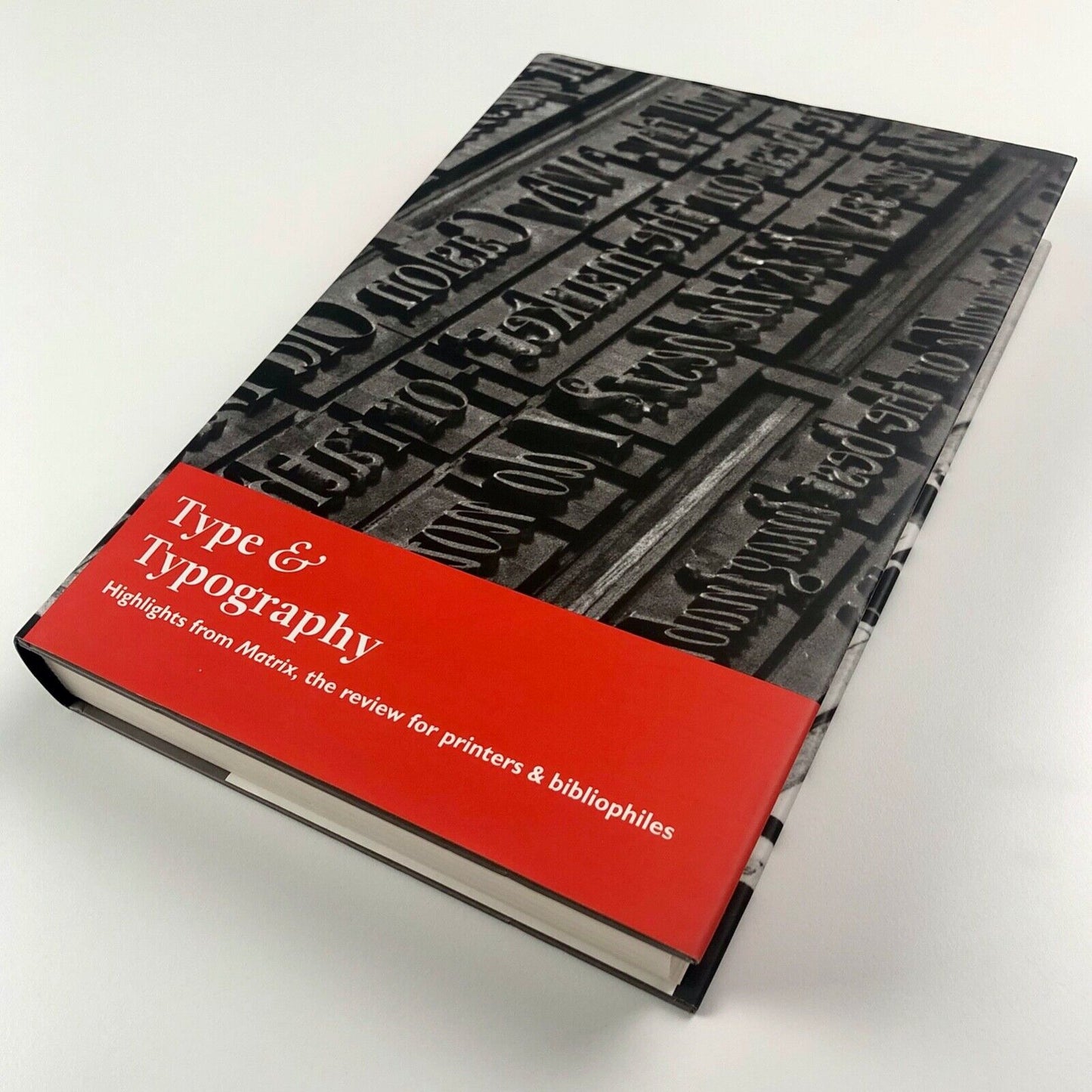 Type & Typography. Highlights from the Matrix, the review for printers & bibliophiles | Mark Batty, 2003