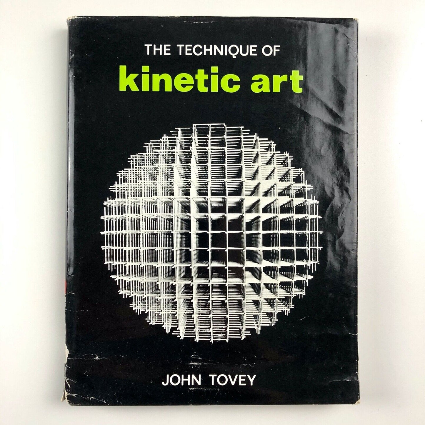 The technique of kinetic art by John Tovey | Batsford, 1971