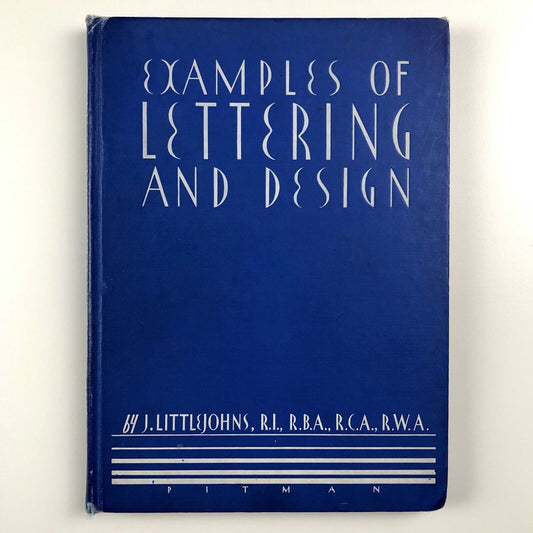 Examples of Lettering and Design by J. Littlejohns | Isaac Pitman, 1936