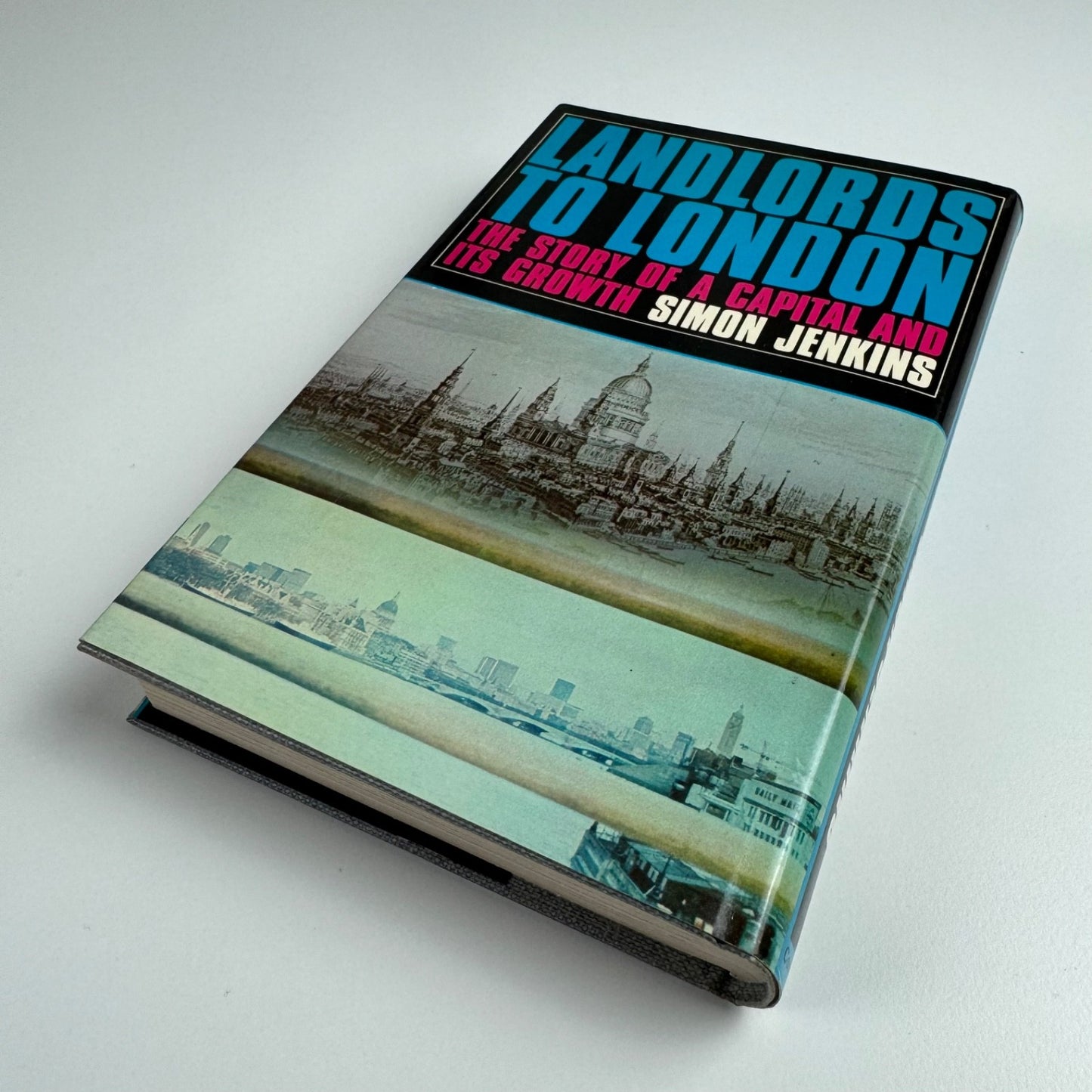 Landlords to London. The story of a capital and its growth by Simon Jenkins 1975