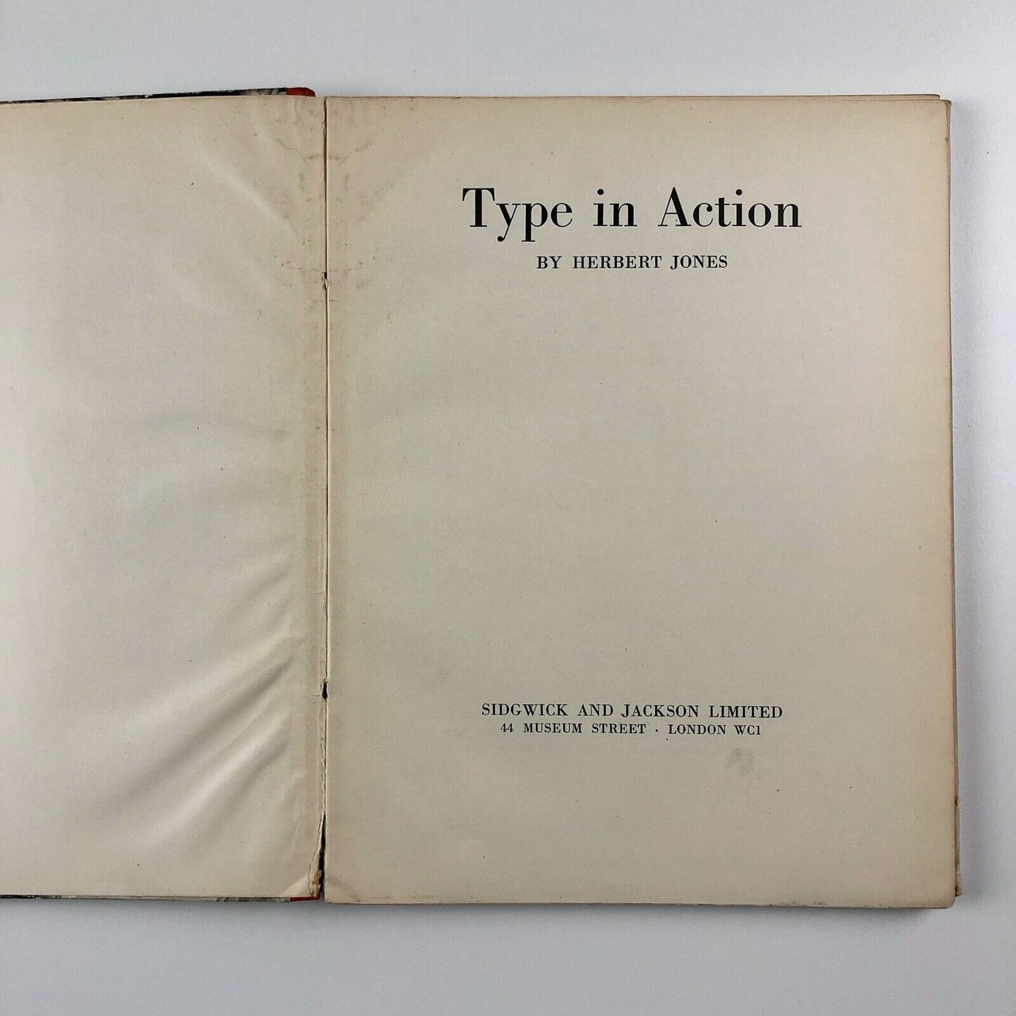 Type in Action by Herbert Jones | Sidgwick and Jackson, 1938