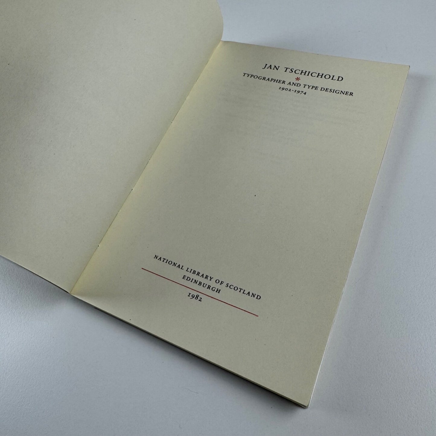 Jan Tschichold. Typographer and Type Designer 1902-1974 | National Library of Scotland, Edinburgh, 1982