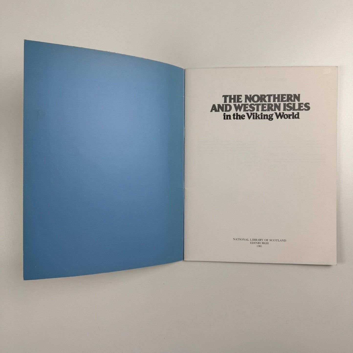 The Northern and Western Isles in the Viking World. Exhibition catalogue 17 | National Library of Scotland, Edinburgh, 1981