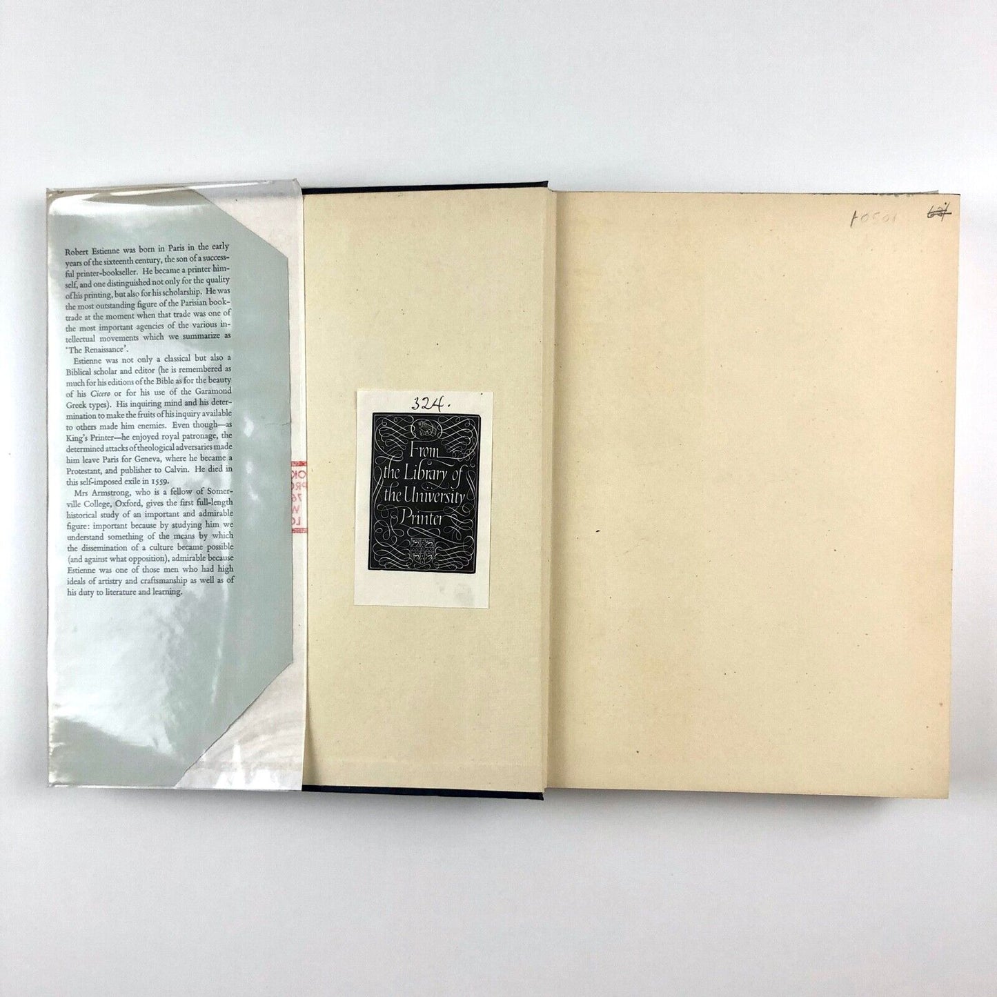 Robert Estienne, Royal Printer. An Historical Study by Elizabeth Armstrong | Cambridge University Press, 1954 - bookplate 'From the Library of the University Printer'