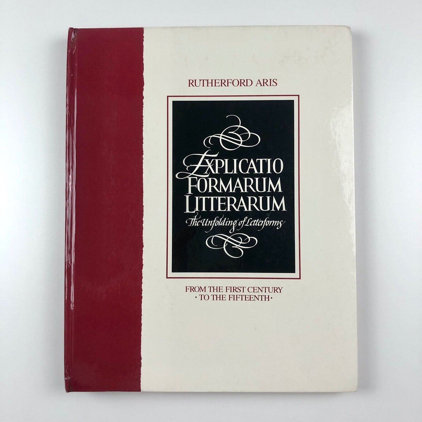 Explicatio Formarum Litterarum – The Unfolding of Letterforms | Rutherford Aris, 1990