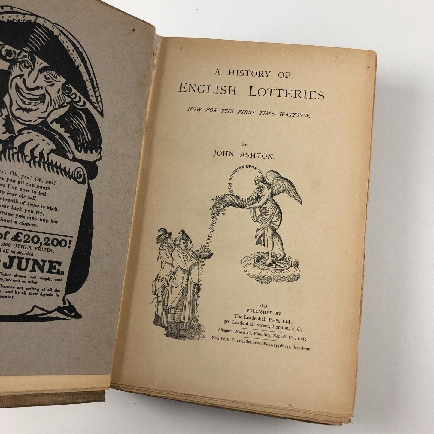 A History of English Lotteries. Now for the first time written John Ashton | Leadenhall Press, 1893