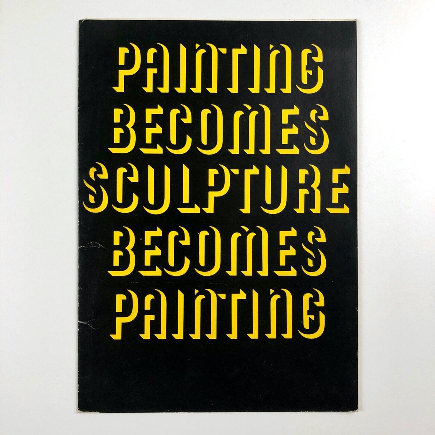 Painting Becomes Sculpture Becomes Painting CALA | Arts Council folded card, 1968