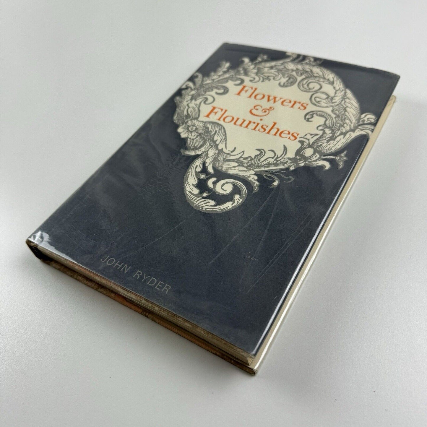Flowers & Flourishes by John Ryder | The Bodley Head, 1976