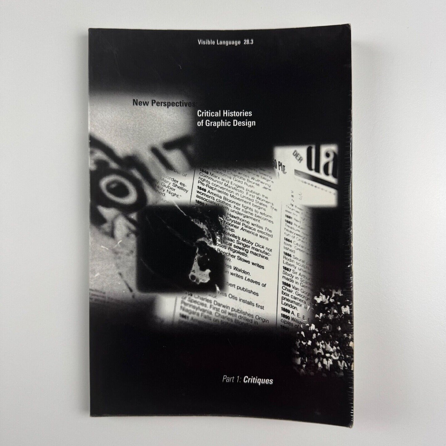 Visible Language journal Vol 28 Number 3 July 1994 Special Project Critical Histories of Graphic Design Part 1 Critiques. Guest editor Andrew Blauvelt