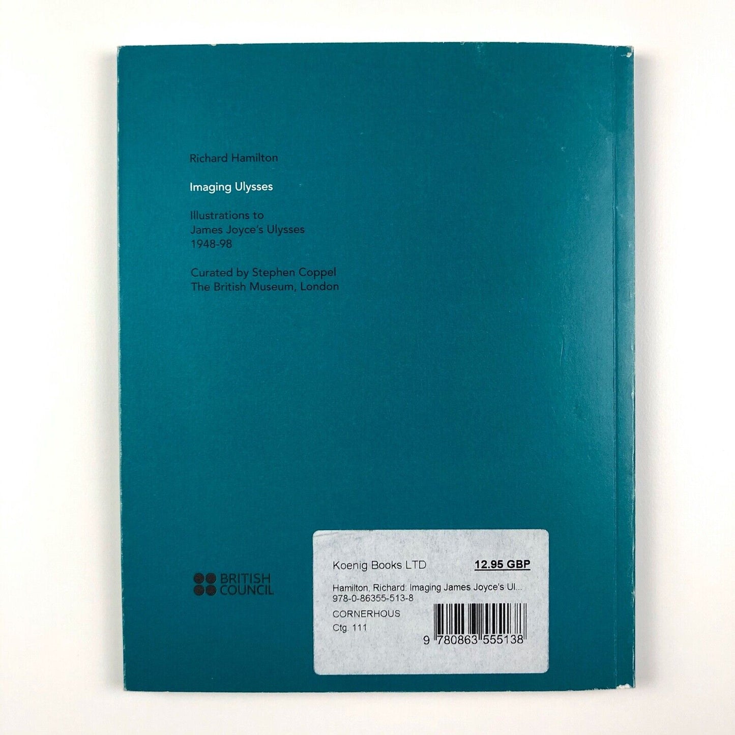 Richard Hamilton | Imaging James Joyce's Ulysses | Catalogue, British Council, 2001