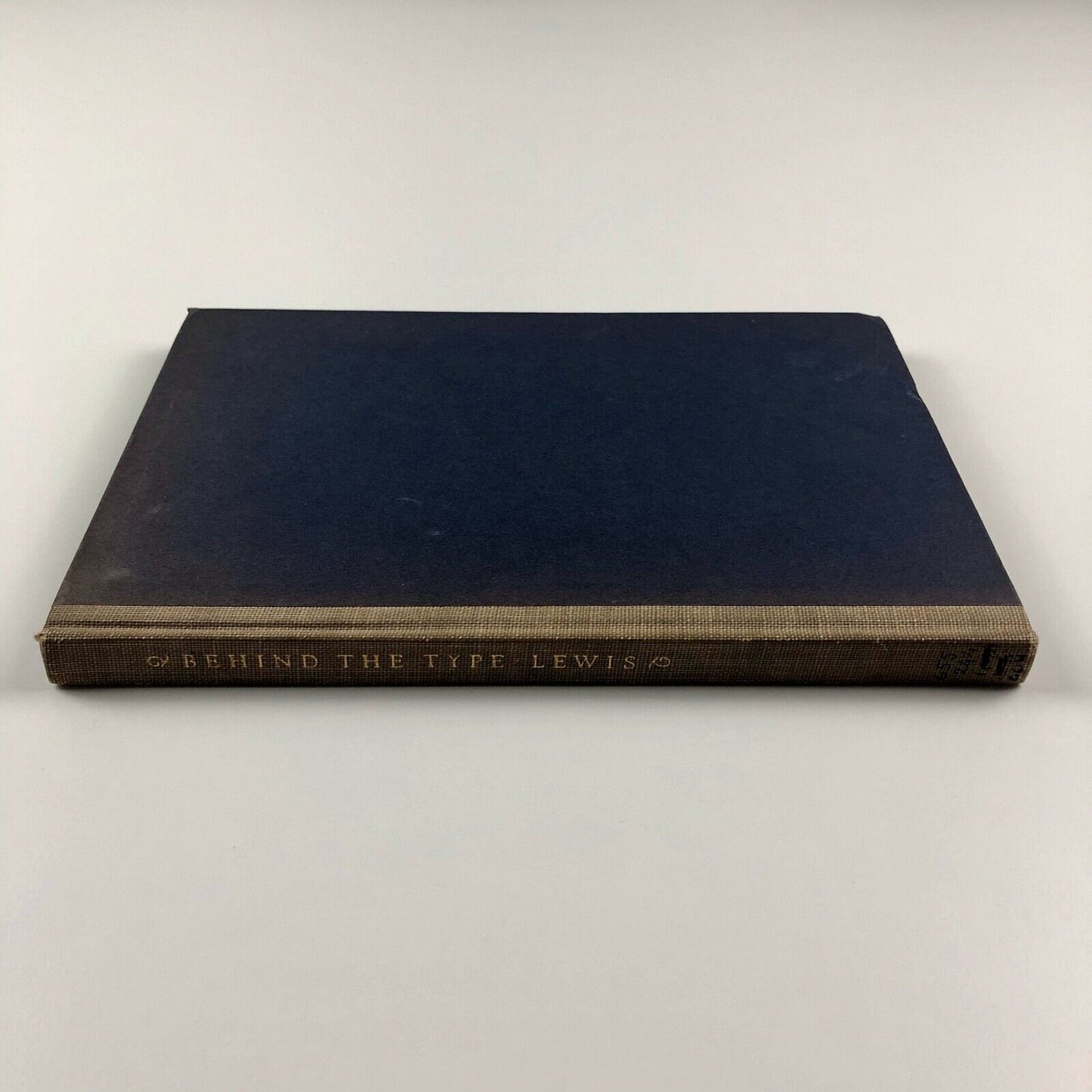Behind the Type. The Life Story of Frederic W. Goudy by Bernard Lewis | Department of Printing Carnegie Institute of Technology, Pittsburgh, 1941