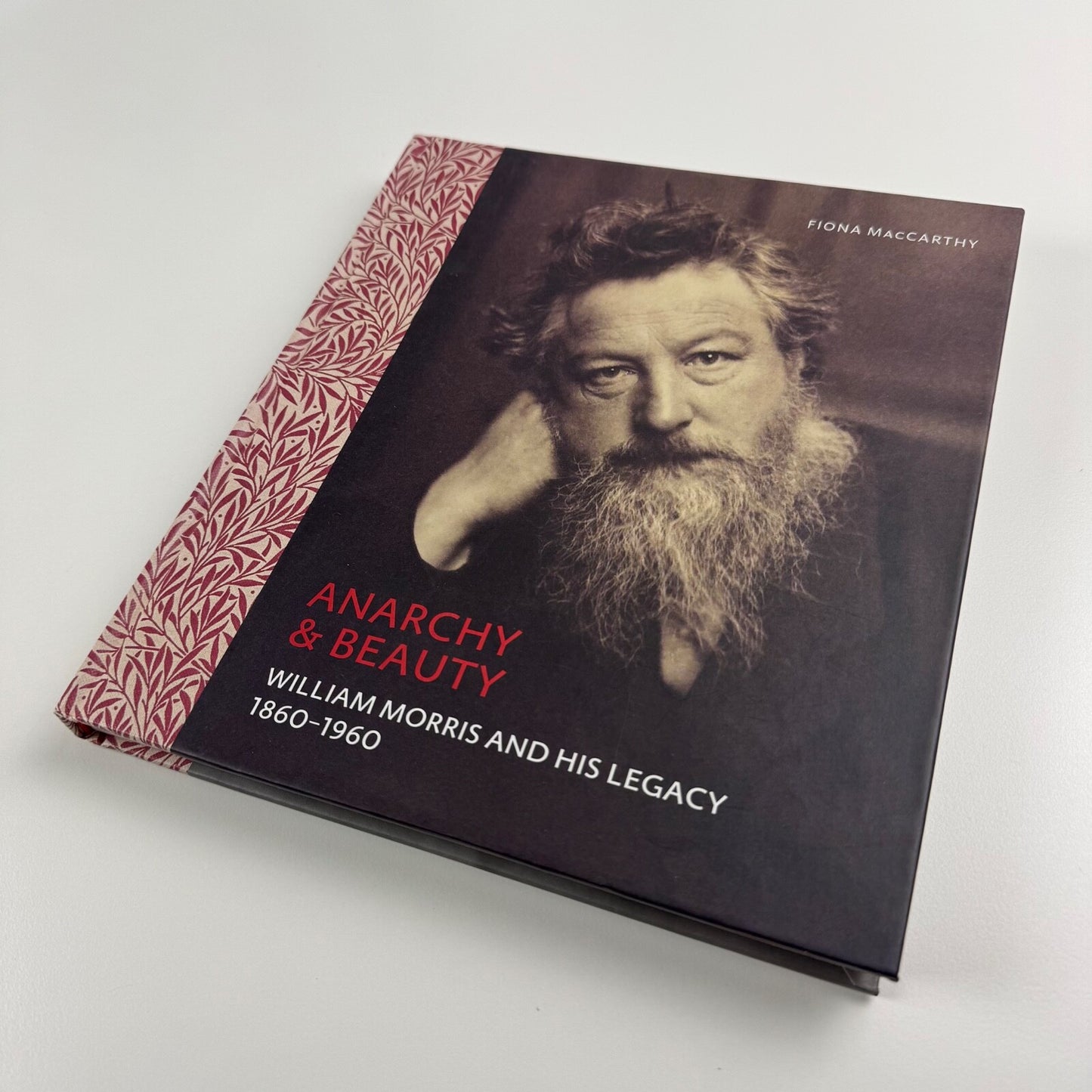 Anarchy & Beauty. William Morris and his Legacy 1860-1960 by Fiona MacCarthy | National Portrait Gallery | Yale University Press, 2014