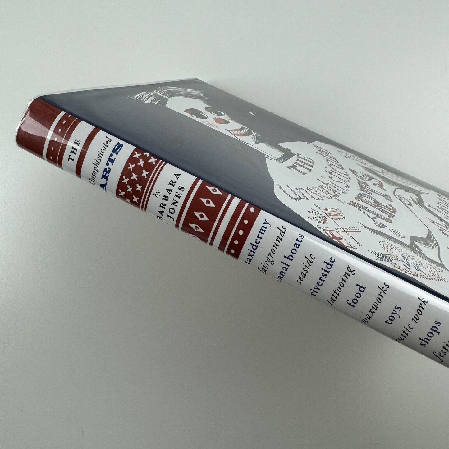 The Unsophisticated Arts drawn and described by Barbara Jones | Little Toller Books, 2013