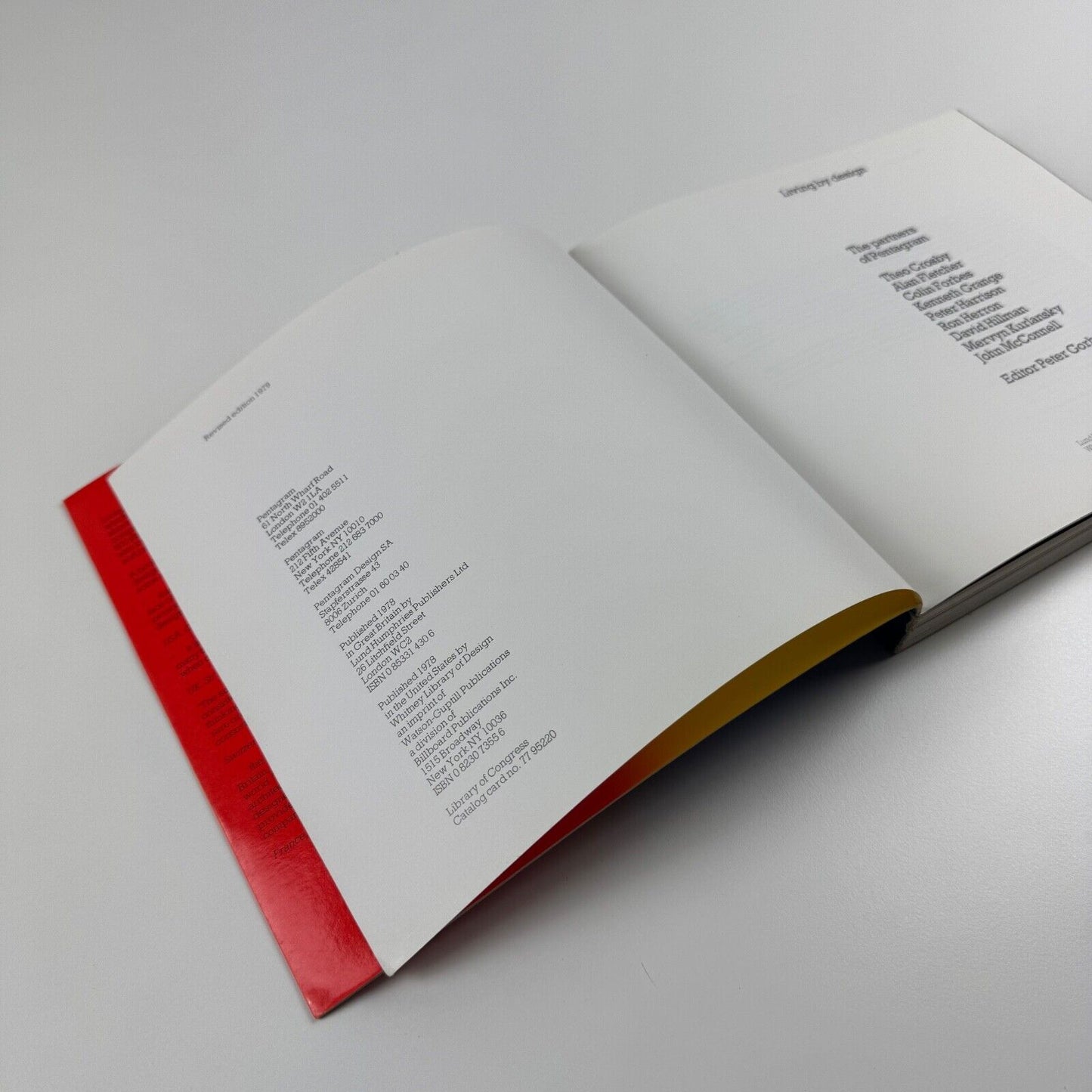 Living by Design. The partners at Pentagram. Edited by Peter Gorb | Lund Humphries/Whitney Library of Design, 1979 revised edition