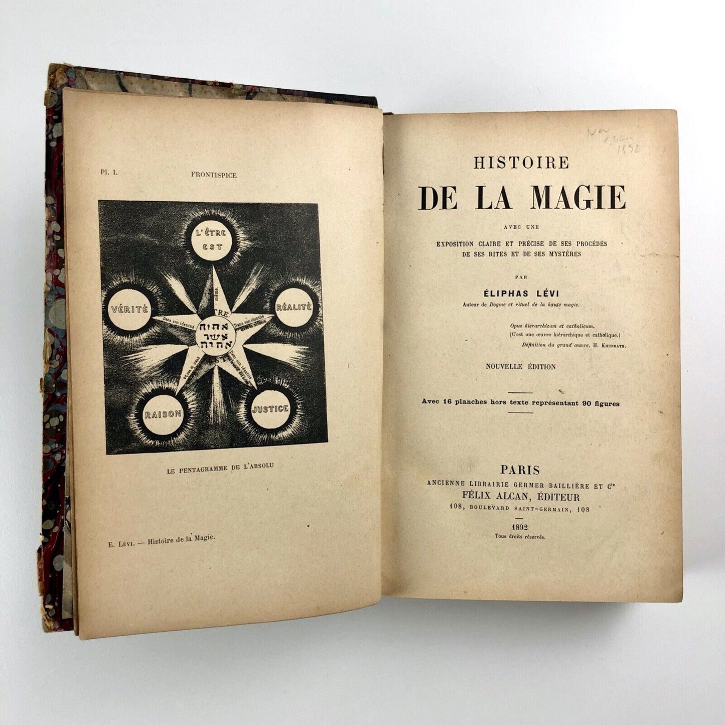 Histoire de la Magie. Avec une exposition claire et précise de ses procédés de ses rites et de ses mystères by Éliphas Lévi | 1892 edition Félix Alcan, Paris | Ancienne Librairie Germer Baillière