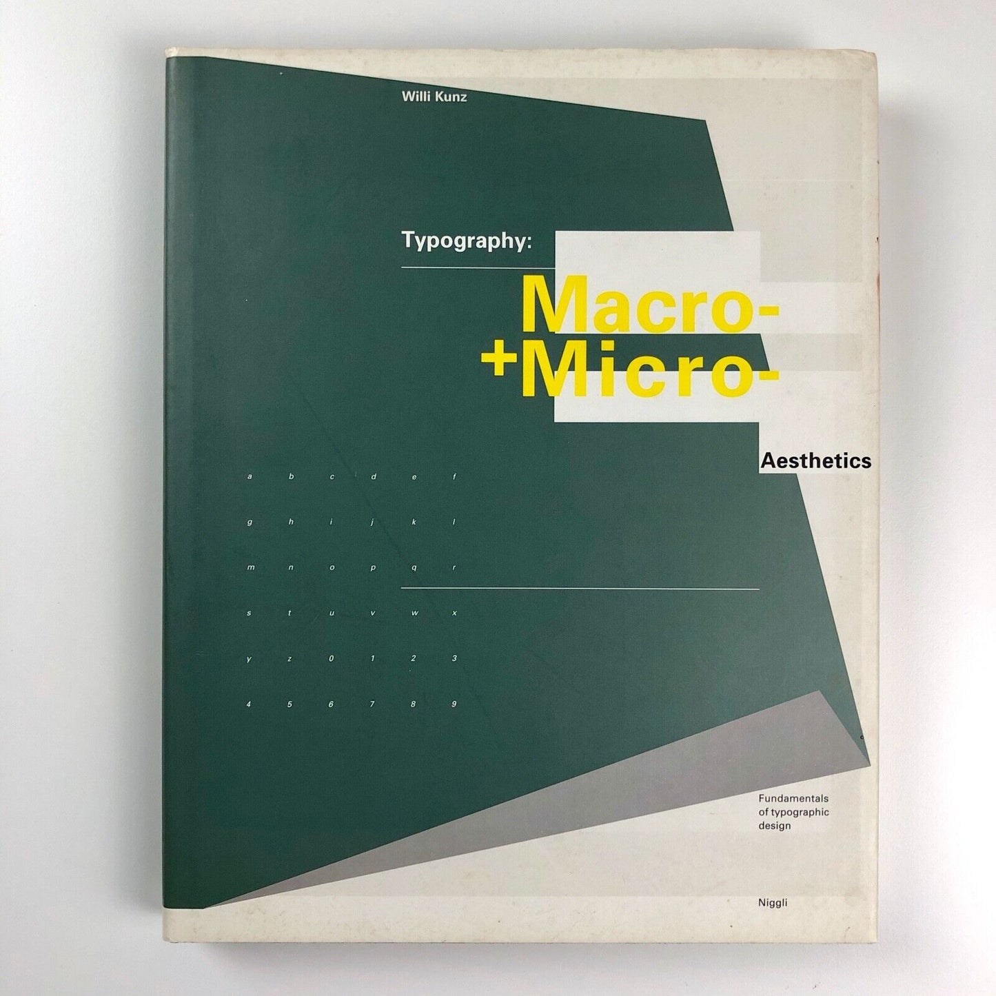 Typography: Macro + Microaesthetics by Willi Kunz | Verlag Niggli | 2000 edition