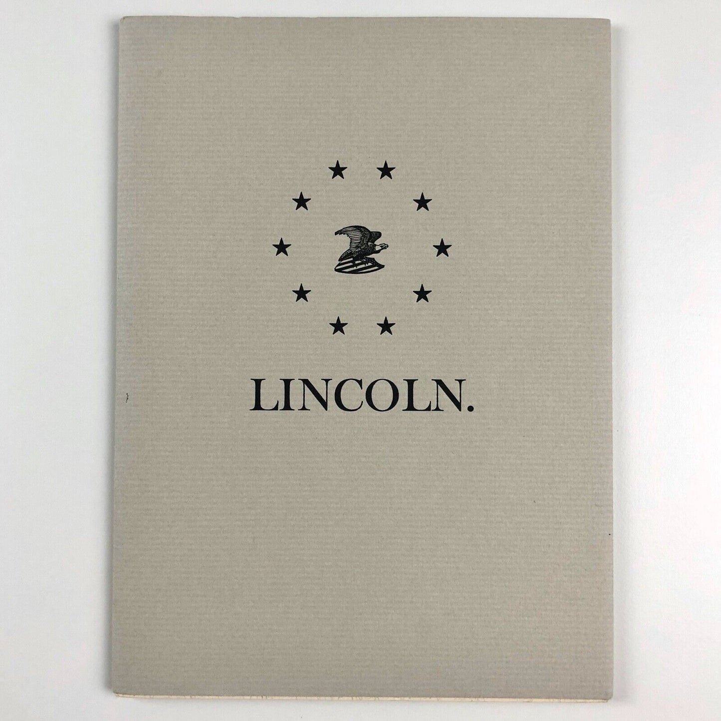 Two Speeches of Abraham Lincoln | The Hill Press | Gravelly Hill, Baltimore, 2000