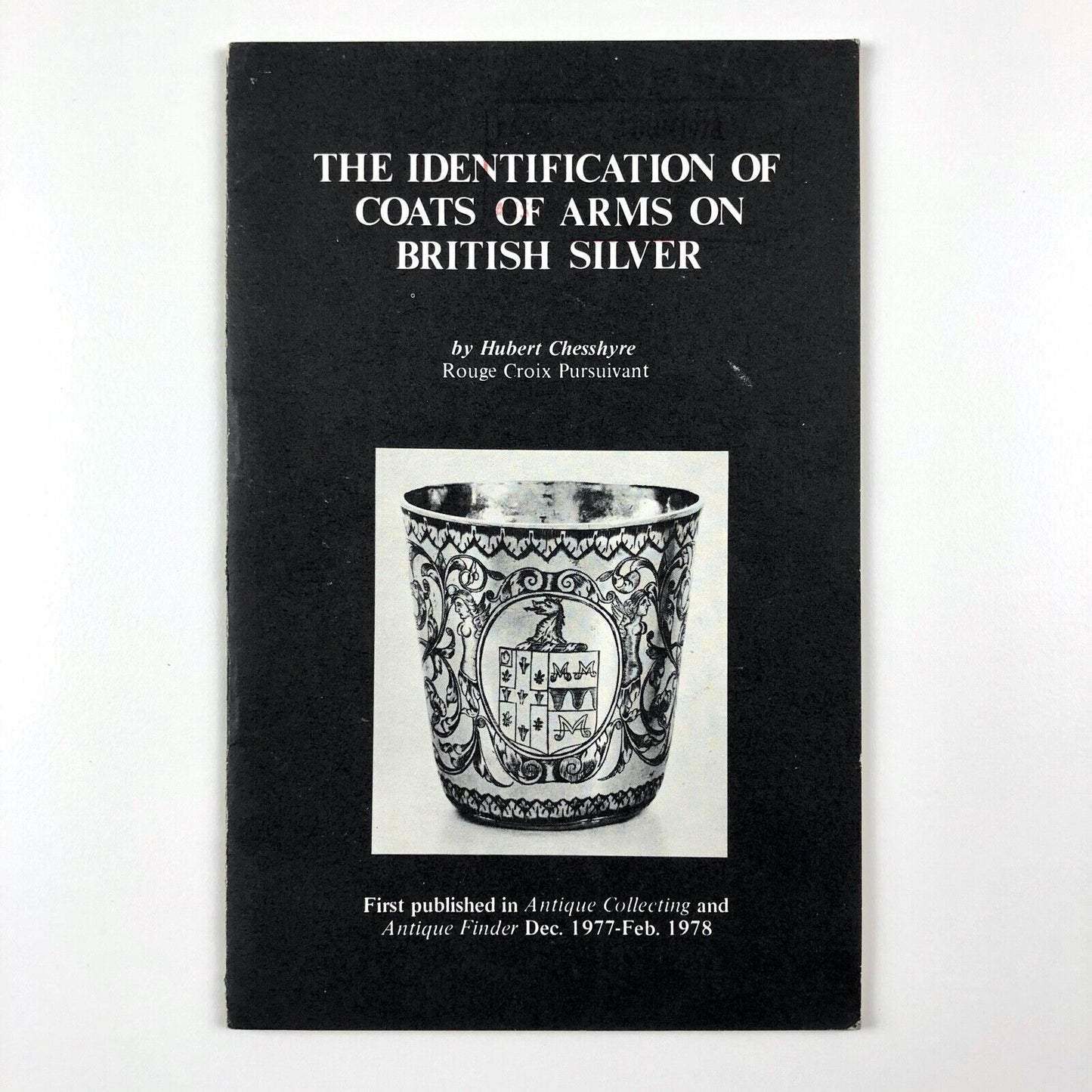 The Identification of Coats of Arms on British Silver | Hubert Chesshyre, 1978