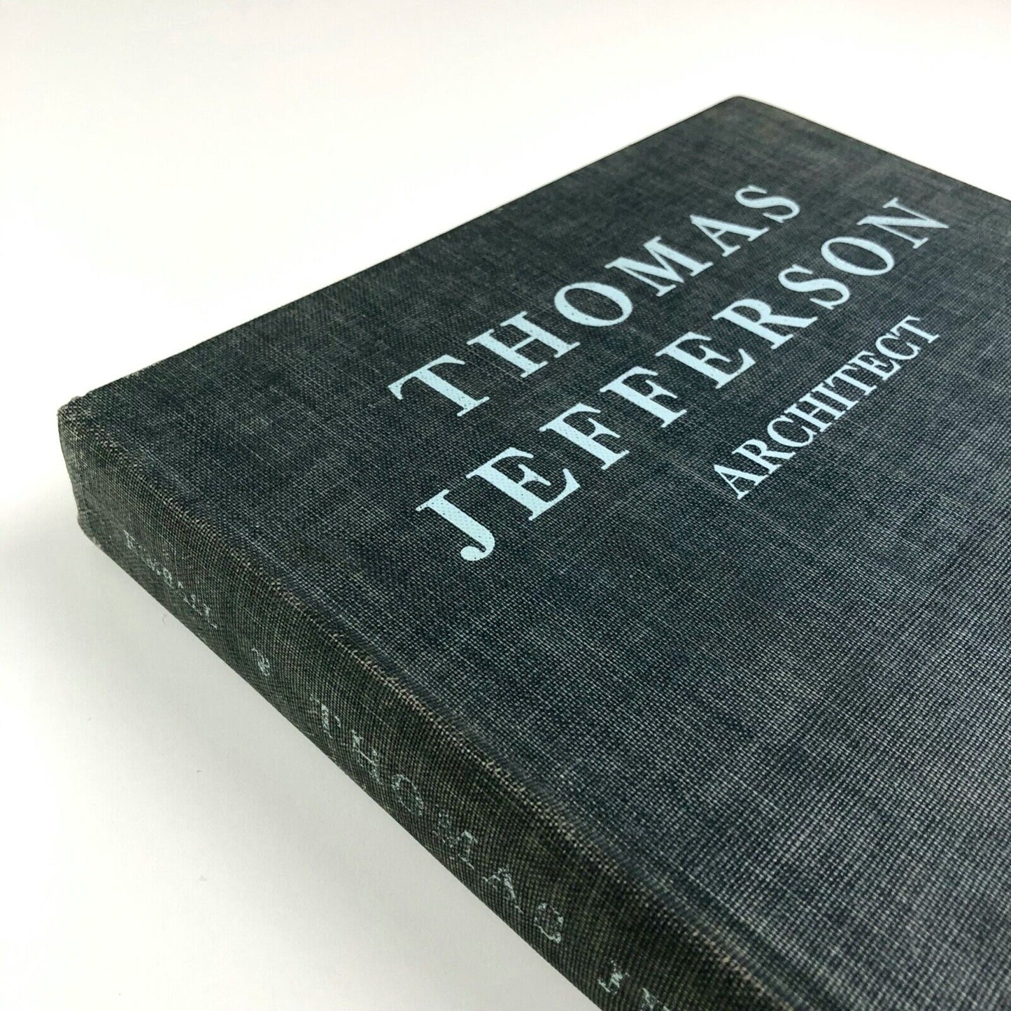Thomas Jefferson Architect | Coolridge Collection | Fiske Kimball | De Capo Press 1968