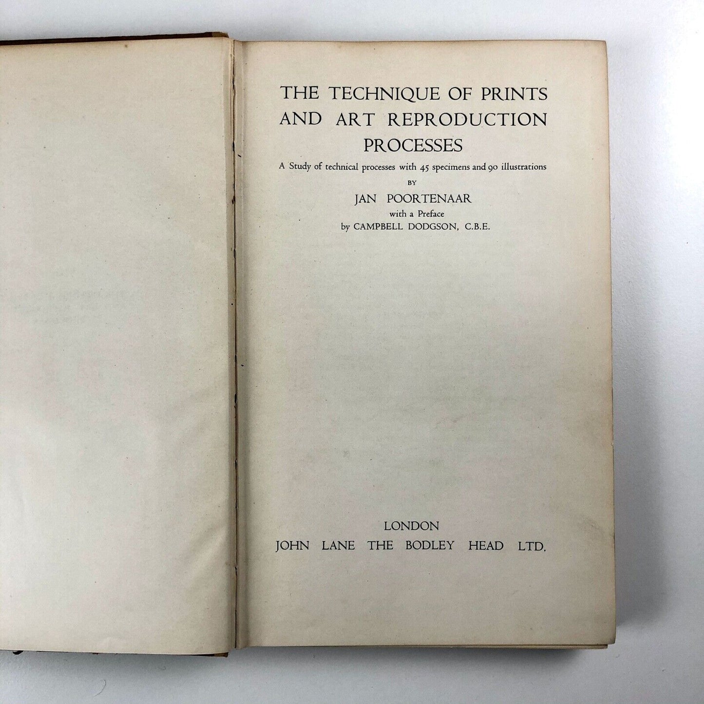 The Technique of Prints and Art Reproduction Processes by Jan Poortenaar | John Lane The Bodley Head, 1933