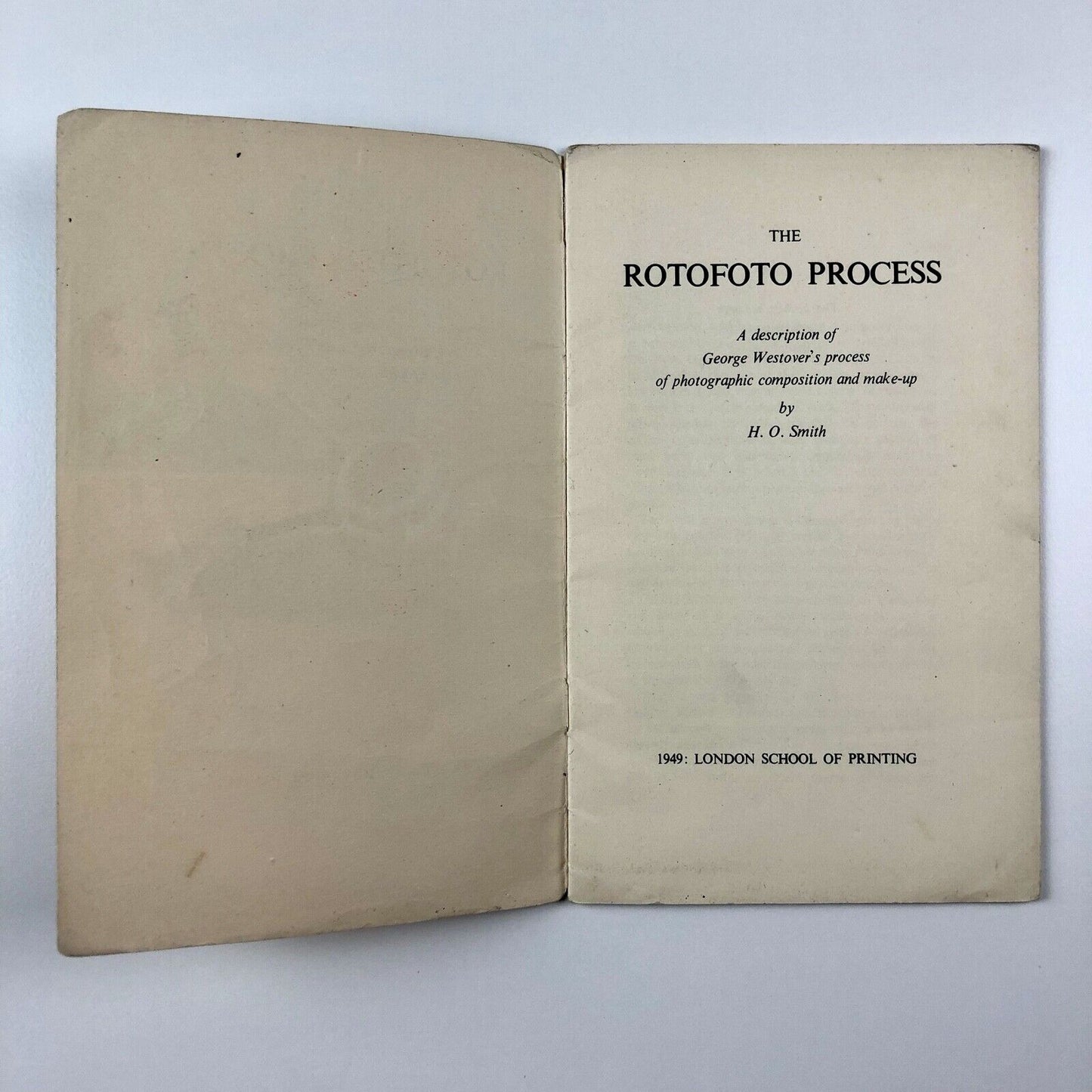 The Rotofoto Process | George Westover | H.O. Smith | London School of Printing, 1949