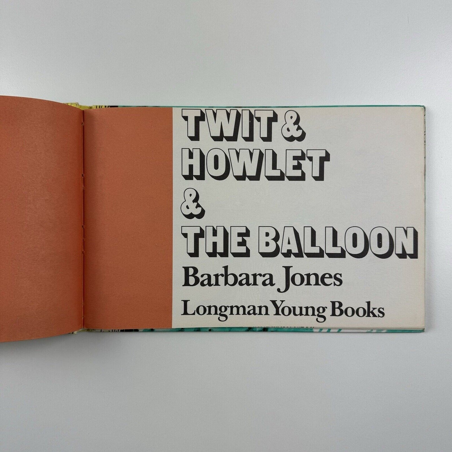 Twit and Howlet and the Balloon, by Barbara Jones | Longman Young Books, 1970 | First edition